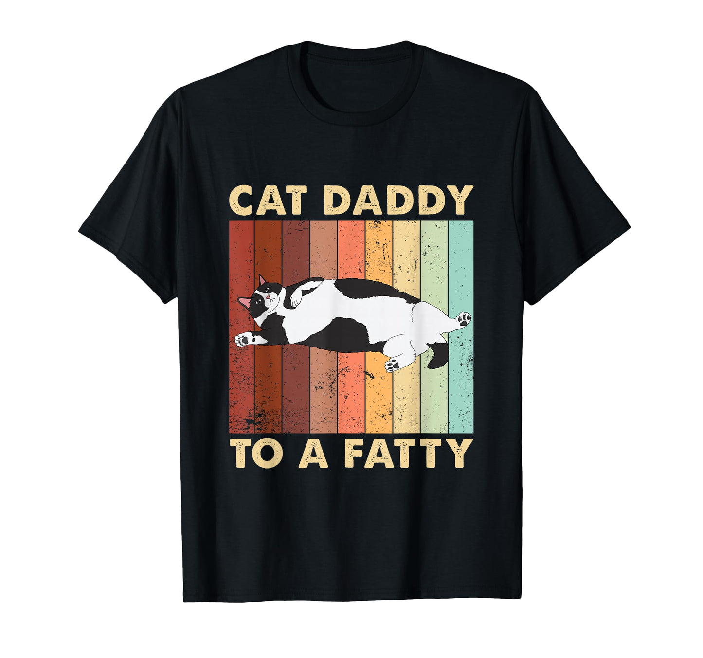 Fat Chonk Dad Funny Cat Daddy To Fatty T-Shirt - Novelty Apparel Men Women - T-Shirt, Sweatshirt, Hoodie