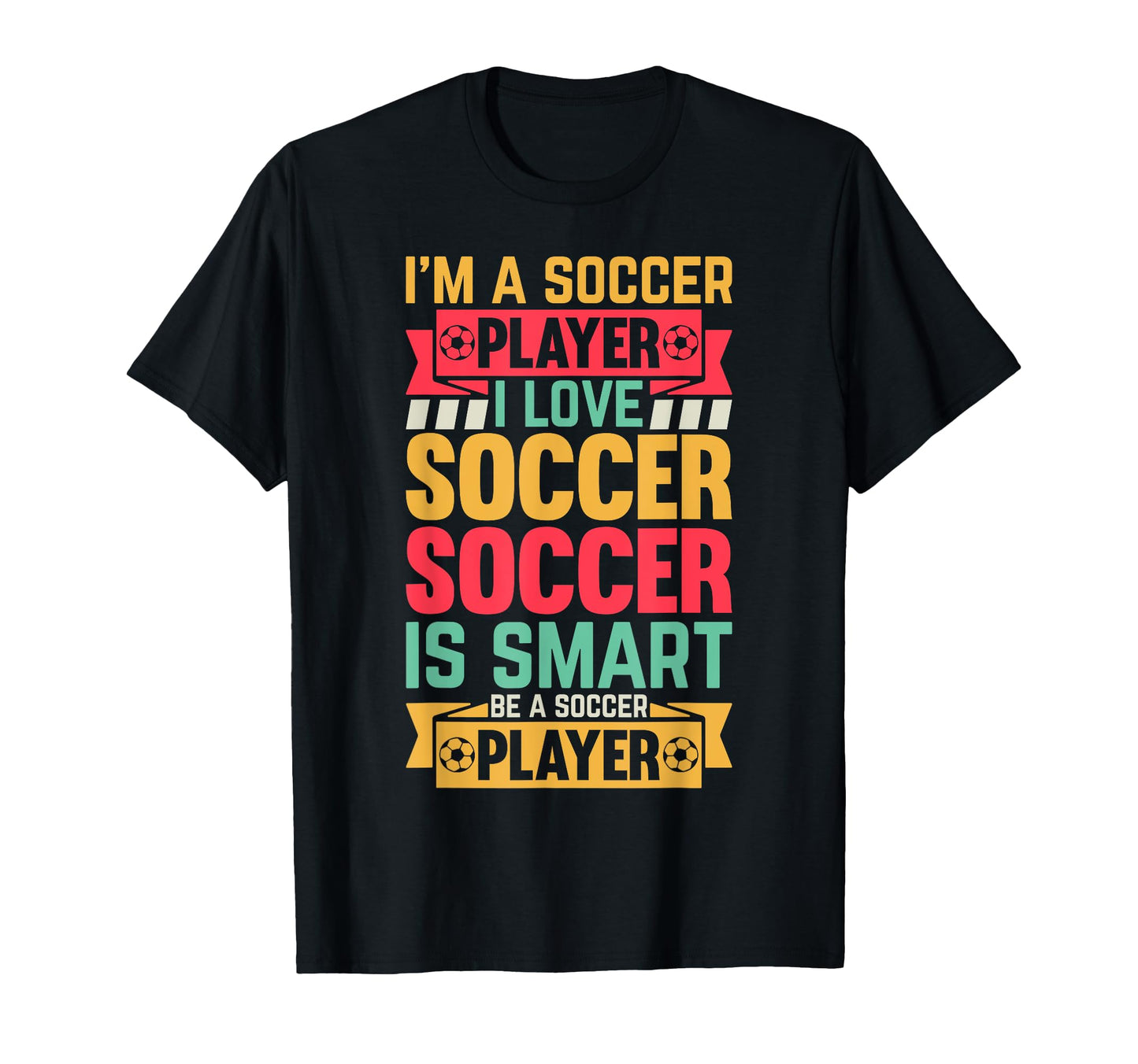 Soccer Lover Im Soccer Player T-Shirt - Aesthetic Graphic Unisex - T-Shirt, Sweatshirt, Hoodie