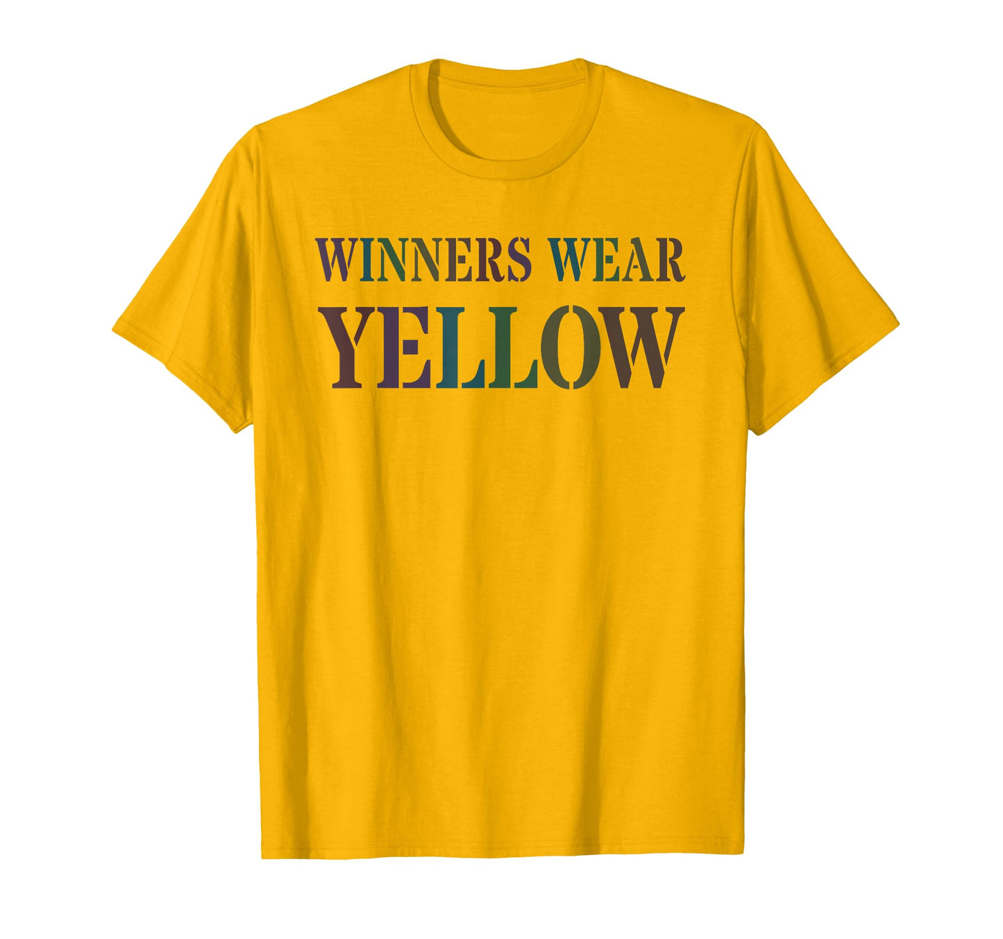Proud Winners Wear Yellow T-Shirt - Aesthetic Graphic for Adults - T-Shirt, Sweatshirt, Hoodie