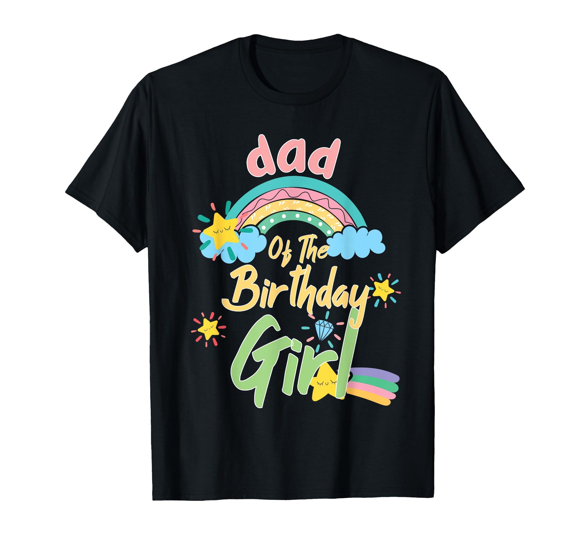 Dad Birthday Rainbow Matching Family T-Shirt - Trendy Graphic Men Women - T-Shirt, Sweatshirt, Hoodie