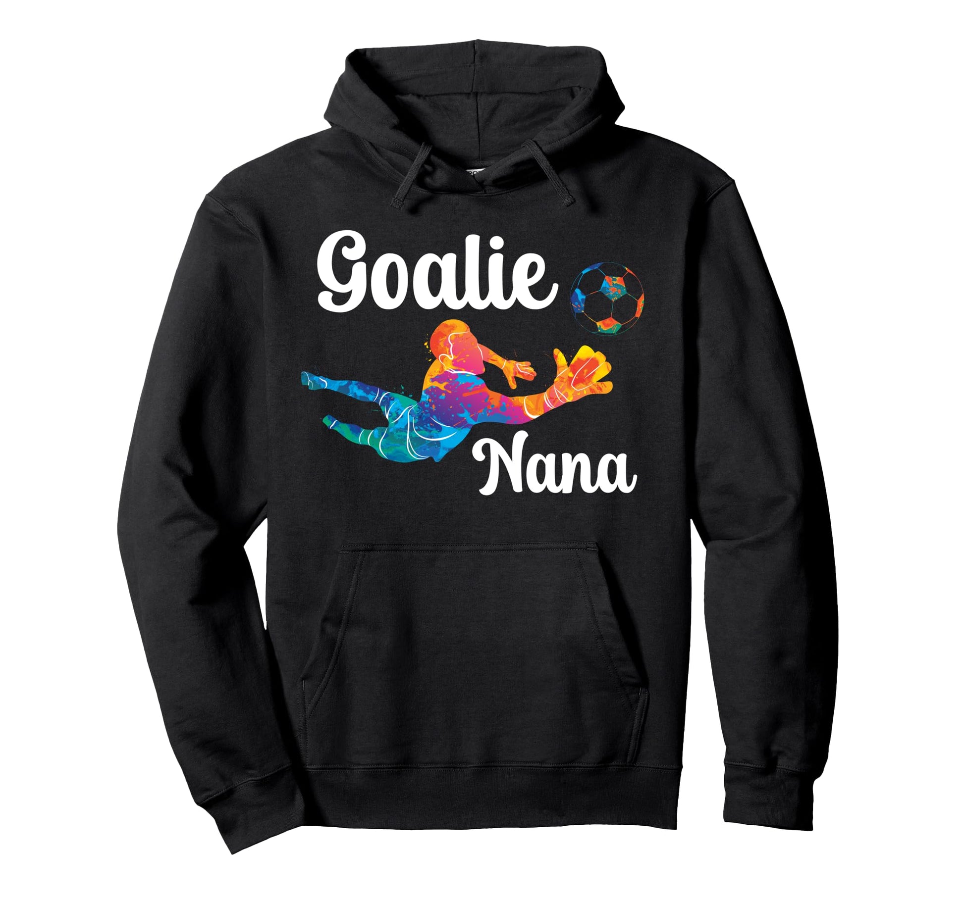 Soccer Goalie Nana Soccer Keeper Nana Grandma Hoodie - Graphic Print Unisex - T-Shirt, Sweatshirt, Hoodie