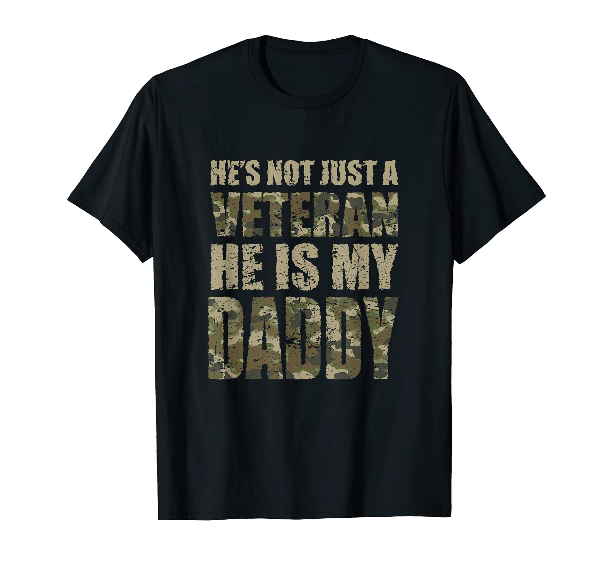 Hes Not Just Veteran Hes My Daddy T-Shirt - Aesthetic Graphic Unisex - T-Shirt, Sweatshirt, Hoodie