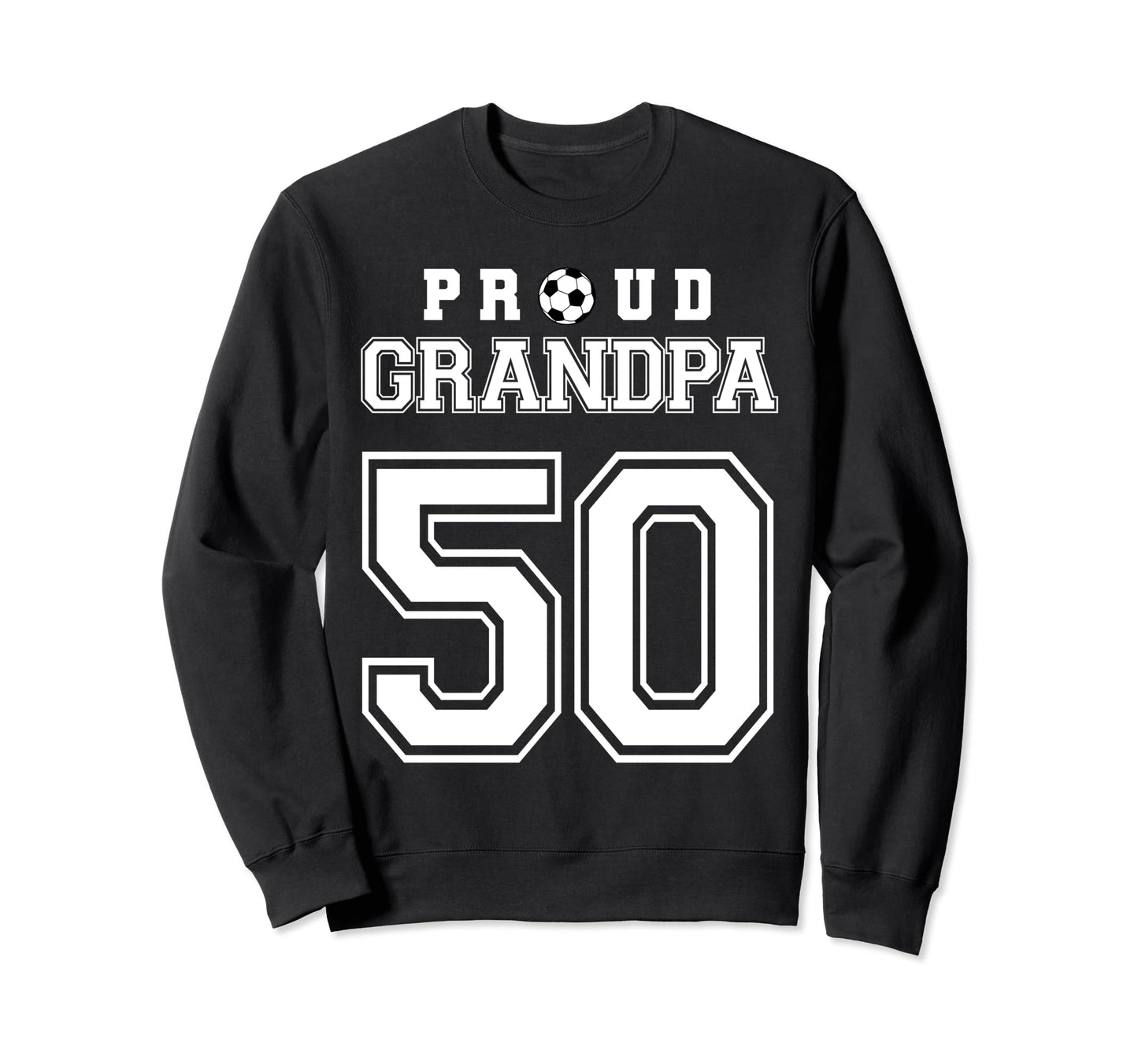 Number 50 Custom Proud Soccer Futbol Sweatshirt - Novelty Apparel Unisex - T-Shirt, Sweatshirt, Hoodie
