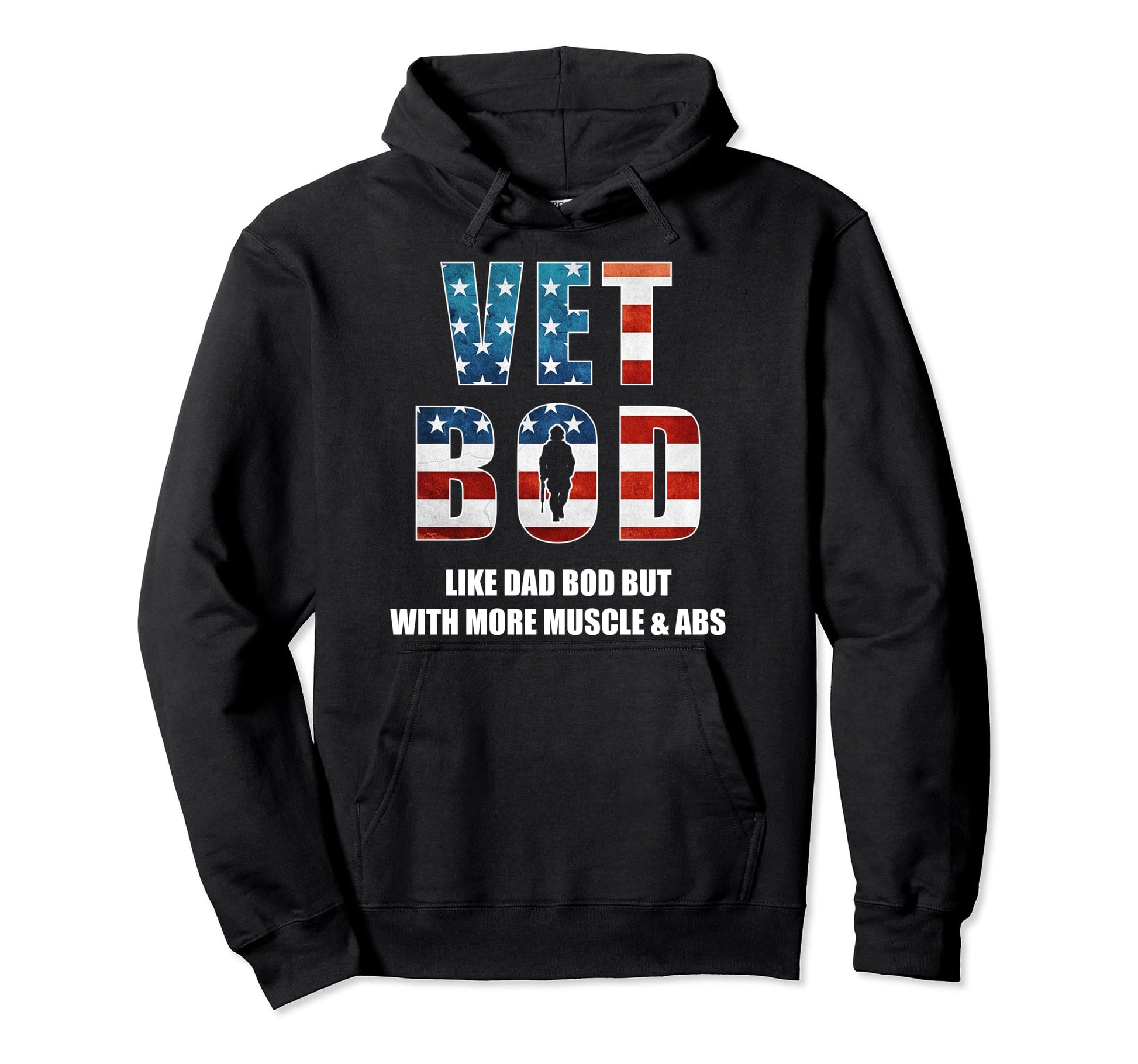 Vet Bod Like Dad Bod But More Muscle And Abs Hoodie - Trendy Graphic Unisex - T-Shirt, Sweatshirt, Hoodie