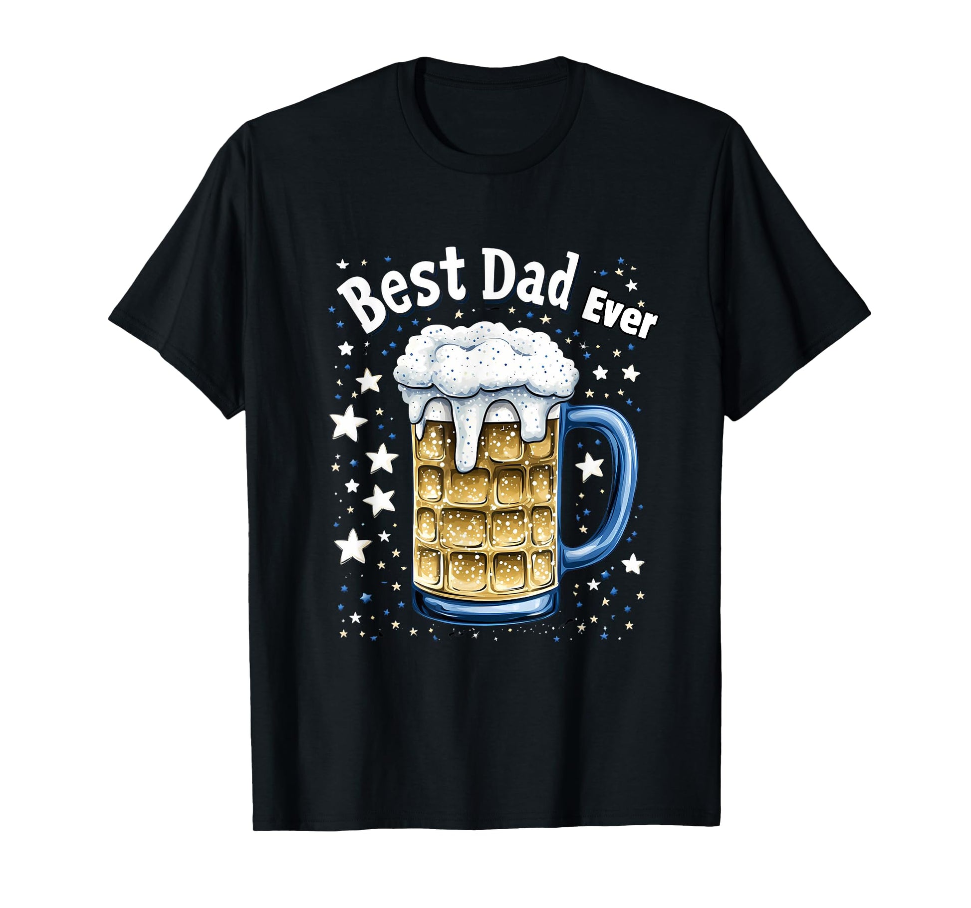 Best Dad Ever Funny Beer Mug T-Shirt - Casual Everyday Wear for Adults - T-Shirt, Sweatshirt, Hoodie