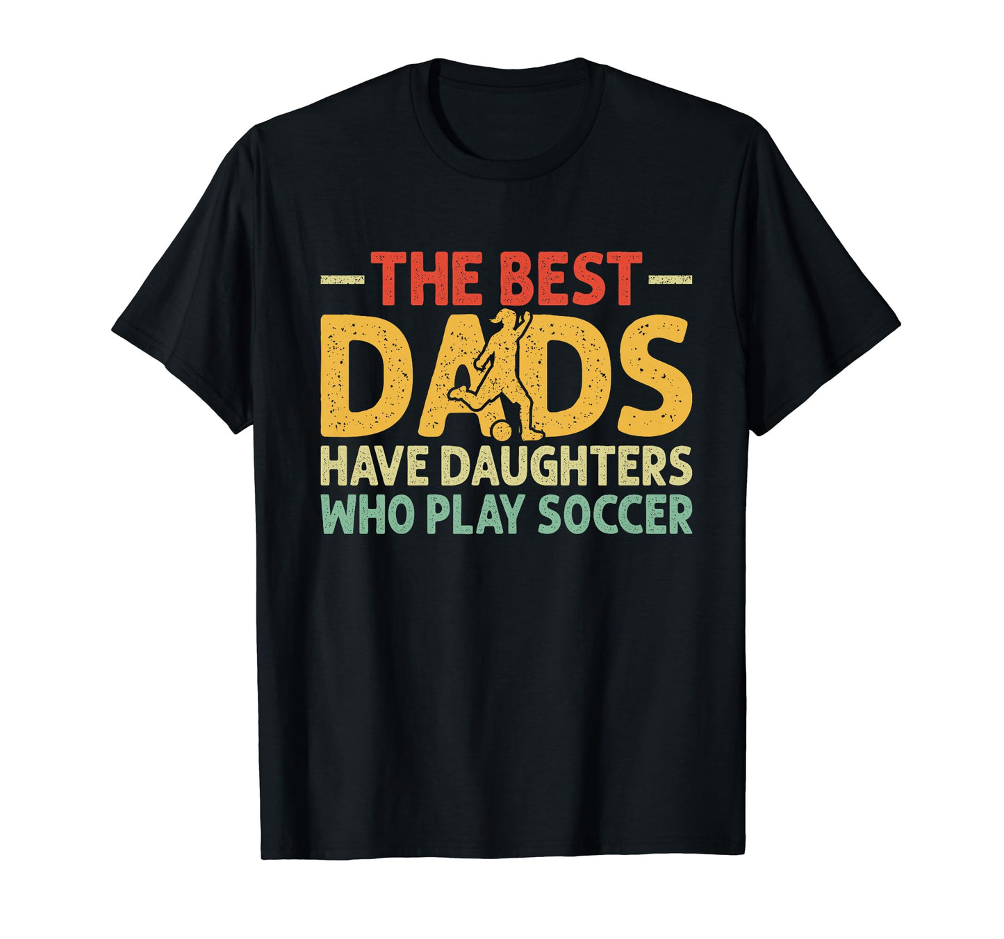 Best Dads Have Daughters Who Play T-Shirt - Minimalist Print for Adults - T-Shirt, Sweatshirt, Hoodie