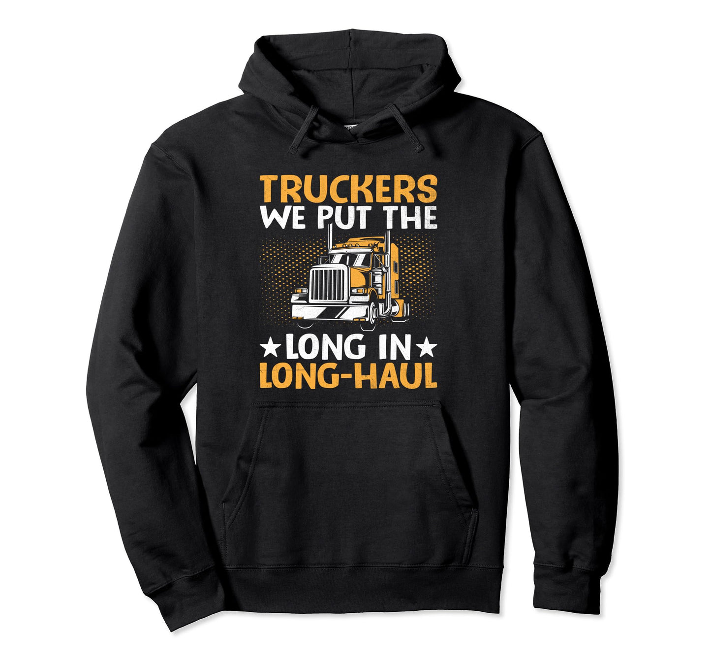 Trucker Driving Dad Trucker Father Truck Hoodie - Unique Graphic Men Women - T-Shirt, Sweatshirt, Hoodie