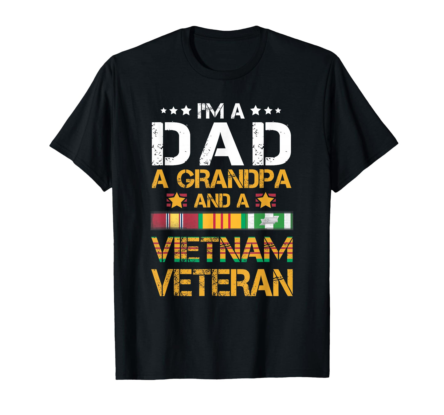 Im Dad Grandpa And Vietnam Veteran Us T-Shirt - Custom Art Print Unisex - T-Shirt, Sweatshirt, Hoodie