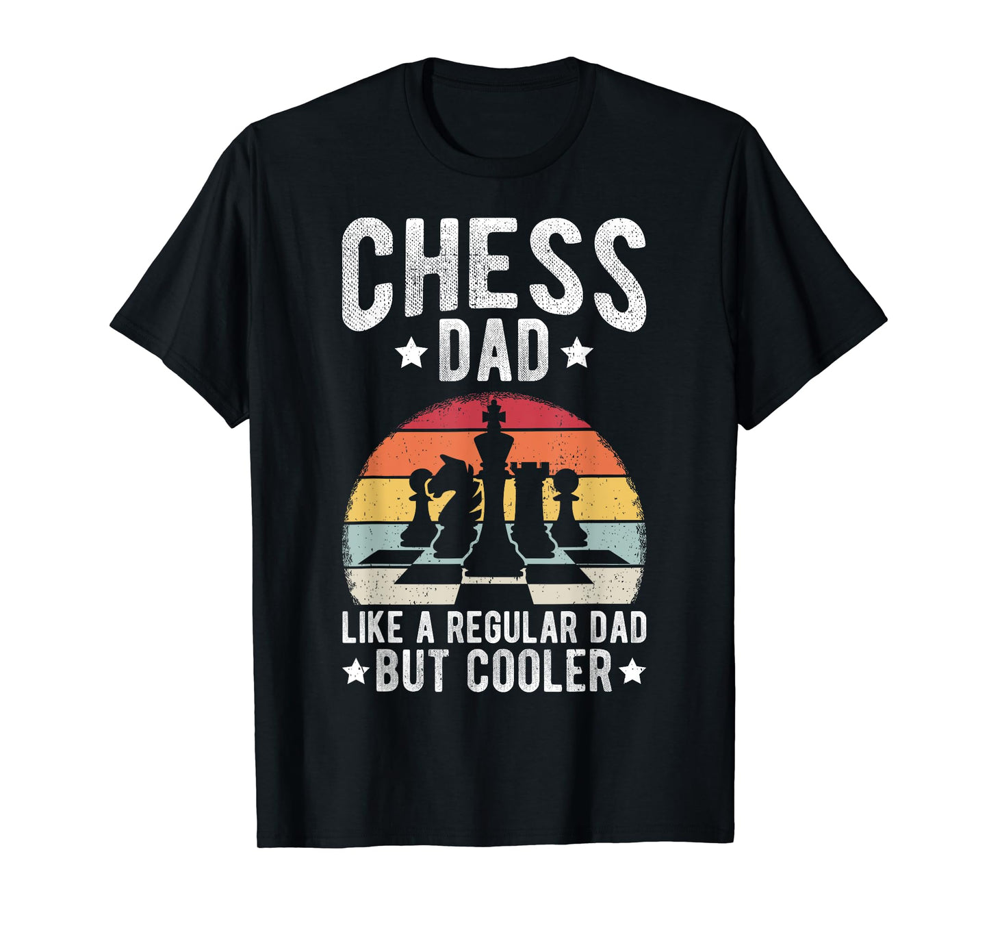 Chess Dad Like Regular Dad But Cooler T-Shirt - Graphic Print for Adults - T-Shirt, Sweatshirt, Hoodie