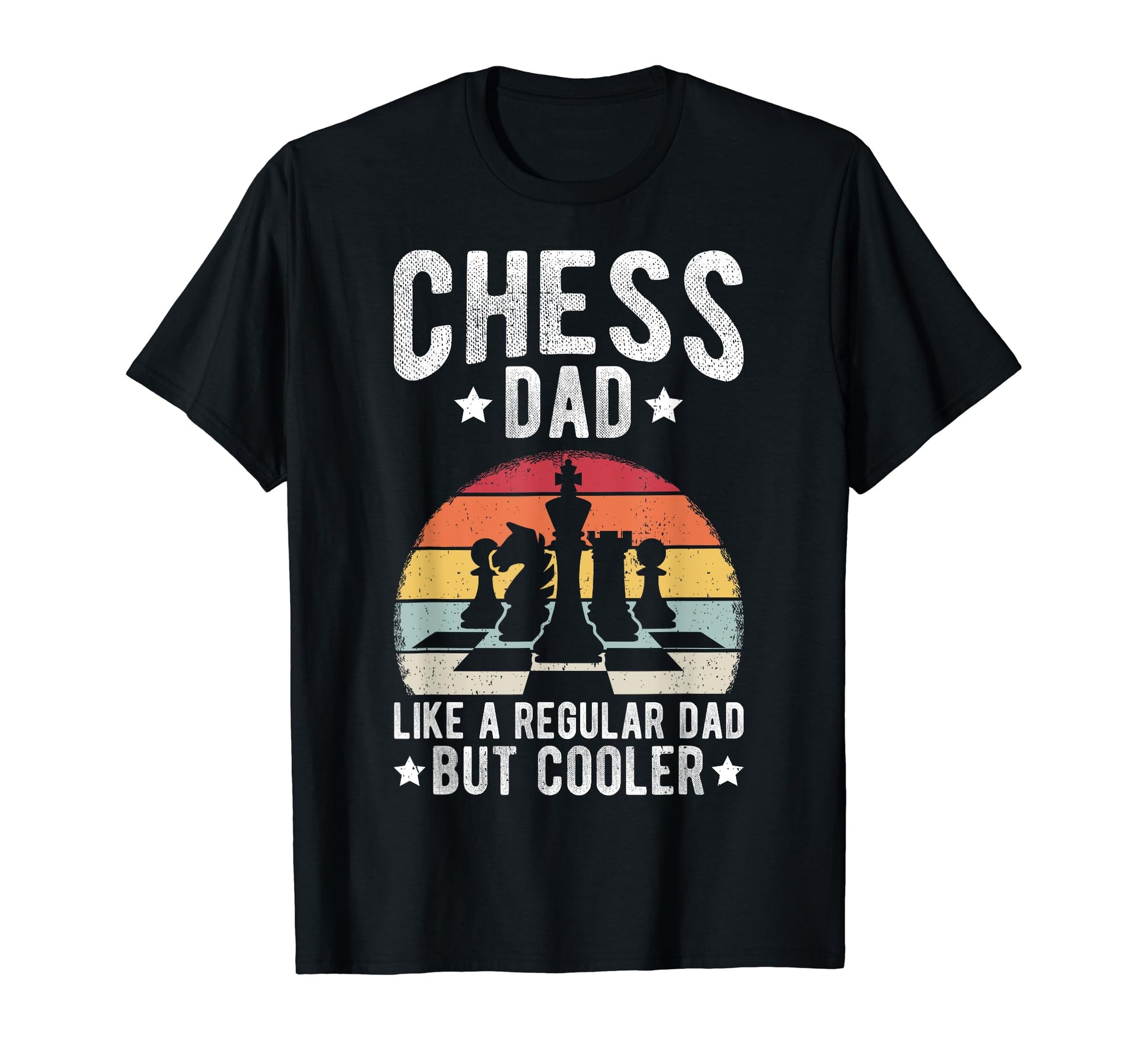 Chess Dad Like Regular Dad But Cooler T-Shirt - Graphic Print for Adults - T-Shirt, Sweatshirt, Hoodie