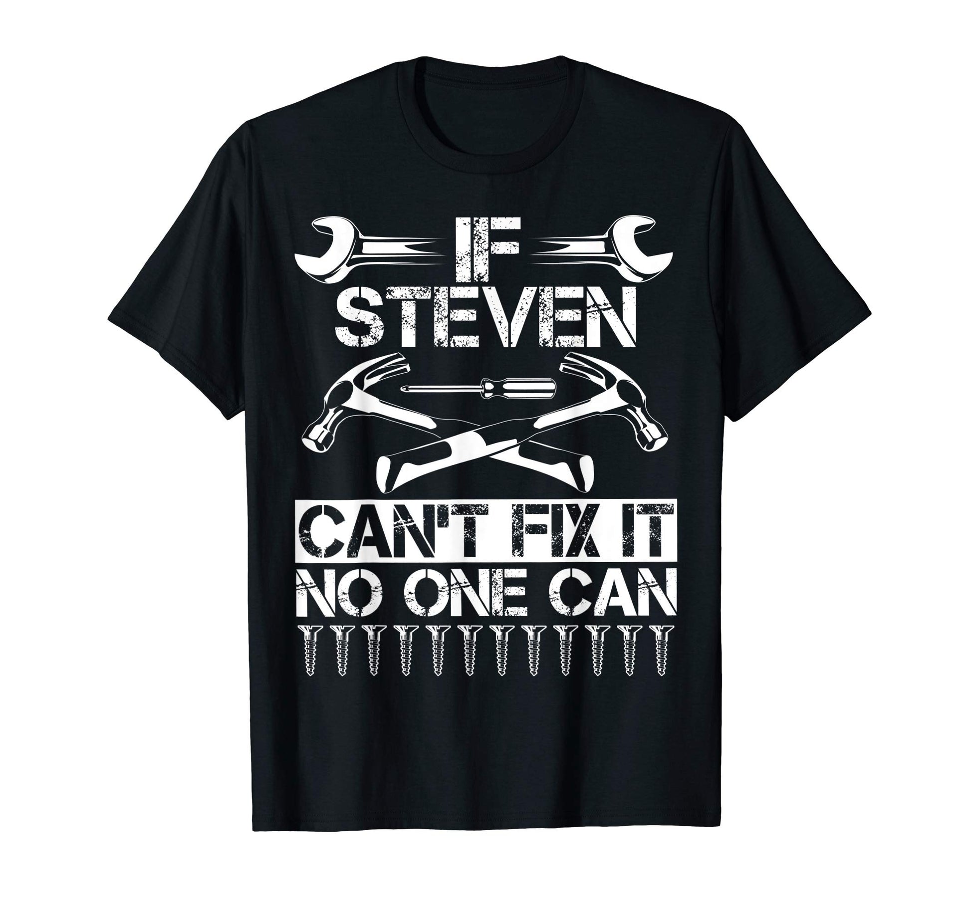 Steven Fix It Funny Birthday T-Shirt - Aesthetic Graphic for Adults - T-Shirt, Sweatshirt, Hoodie