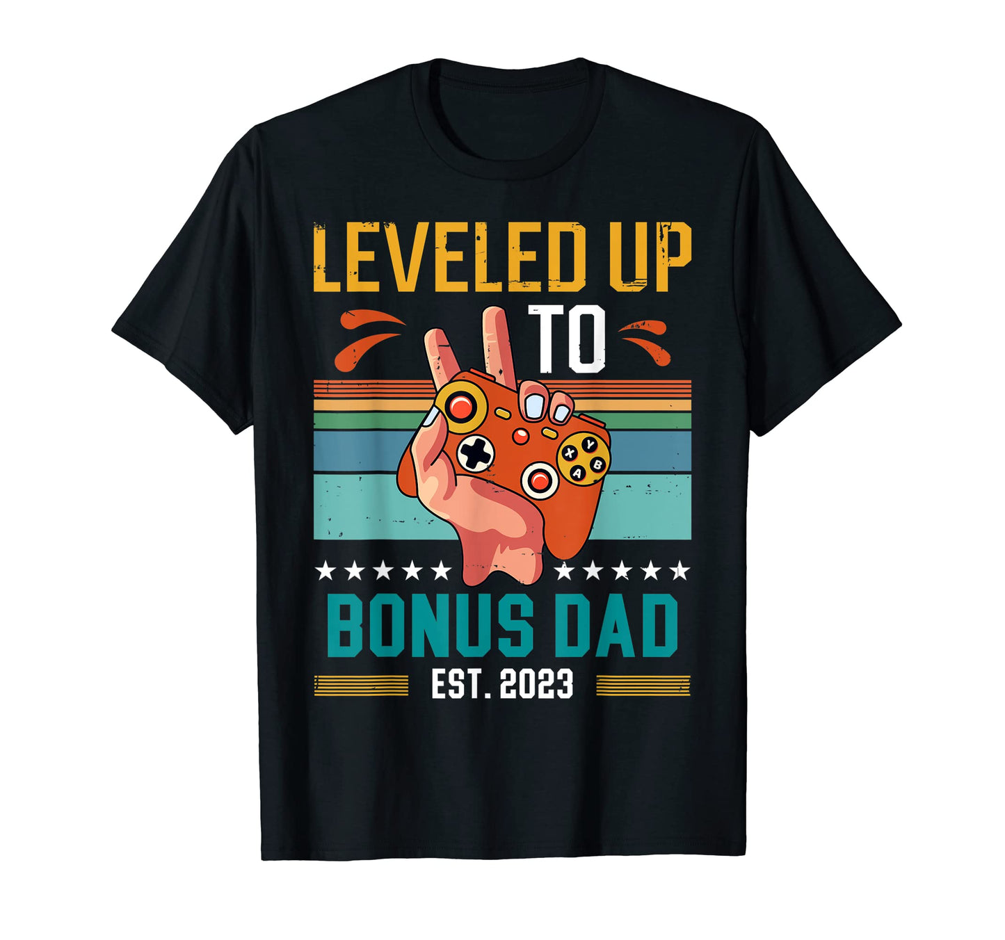 Leveled Up To Bonus Dad 2023 New T-Shirt - Aesthetic Graphic Unisex - T-Shirt, Sweatshirt, Hoodie