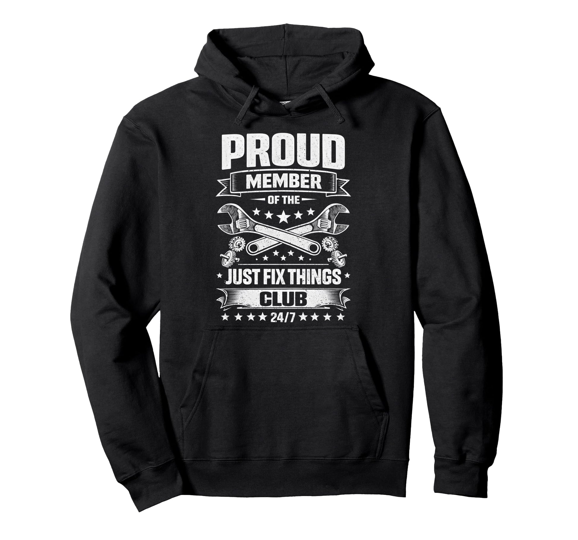 Proud Member Just Fix Things Club Hoodie - Unique Graphic Men Women - T-Shirt, Sweatshirt, Hoodie