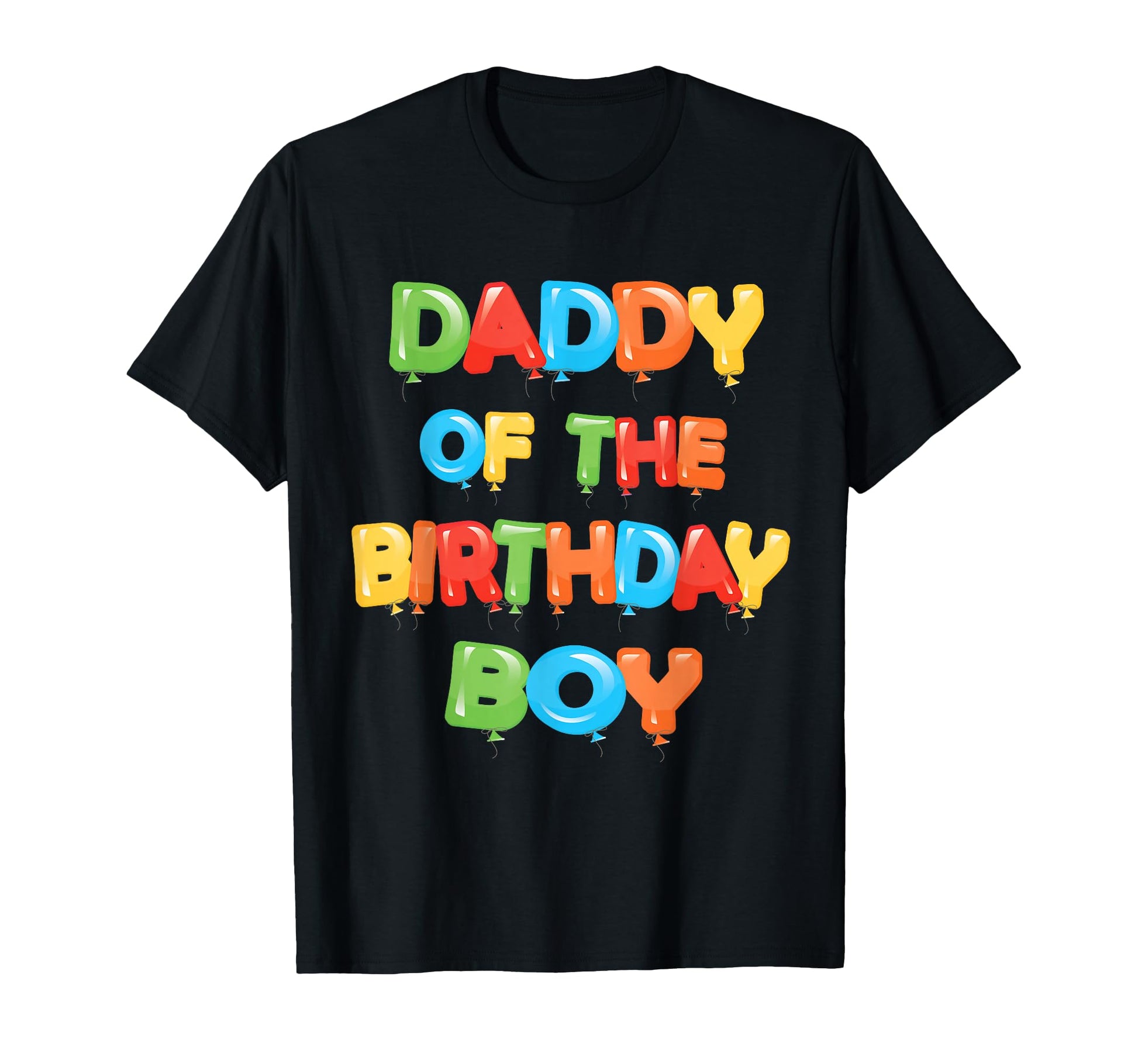Daddy Birthday Balloon Party Small T-Shirt - Novelty Apparel Men Women - T-Shirt, Sweatshirt, Hoodie