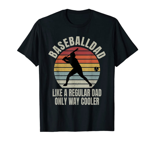Baseball Dad Like Regular Dad But T-Shirt - Aesthetic Graphic Men Women - T-Shirt, Sweatshirt, Hoodie