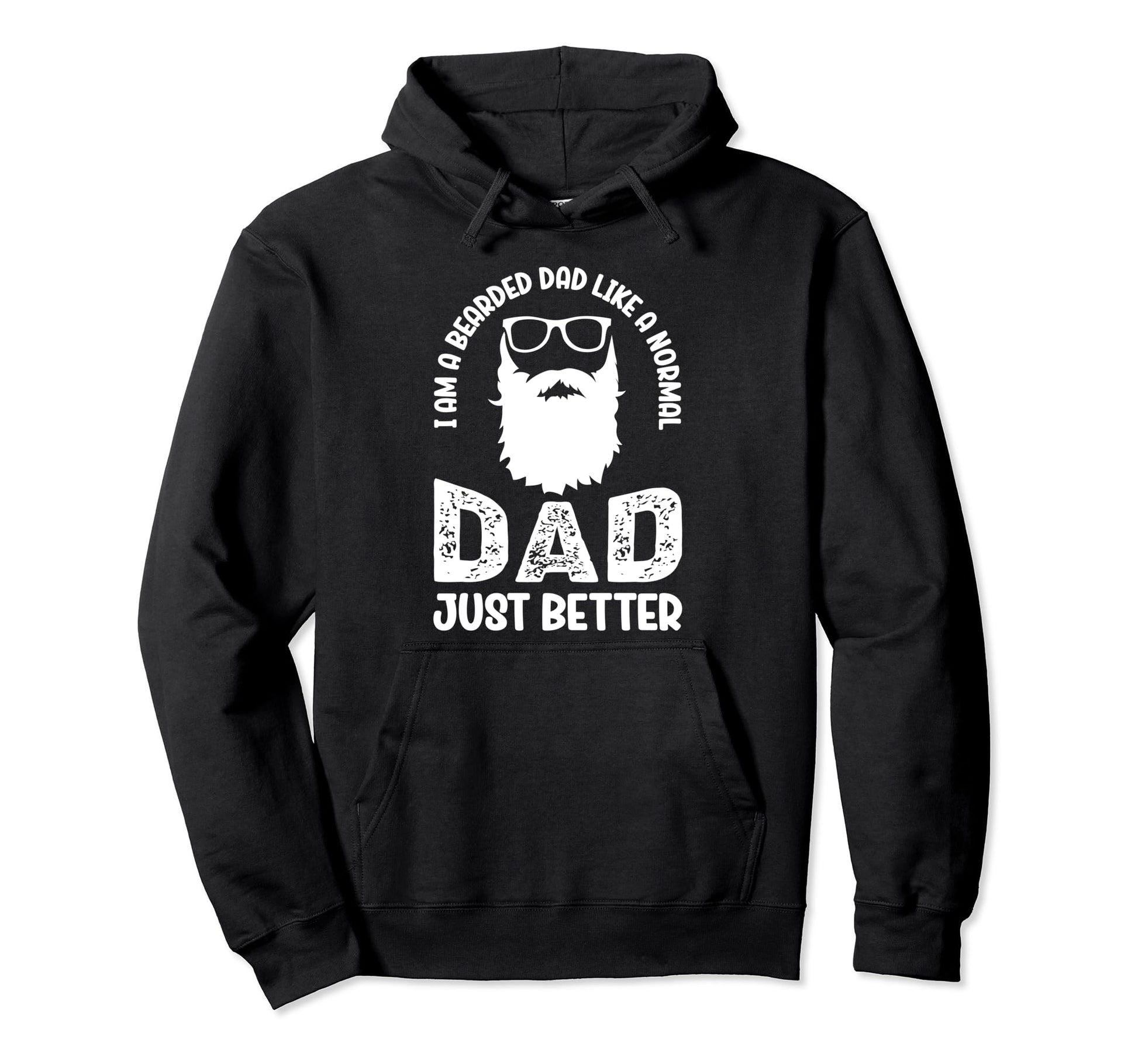Mustache Father Beards Bearded Dad Hoodie - Streetwear Style Men Women - T-Shirt, Sweatshirt, Hoodie
