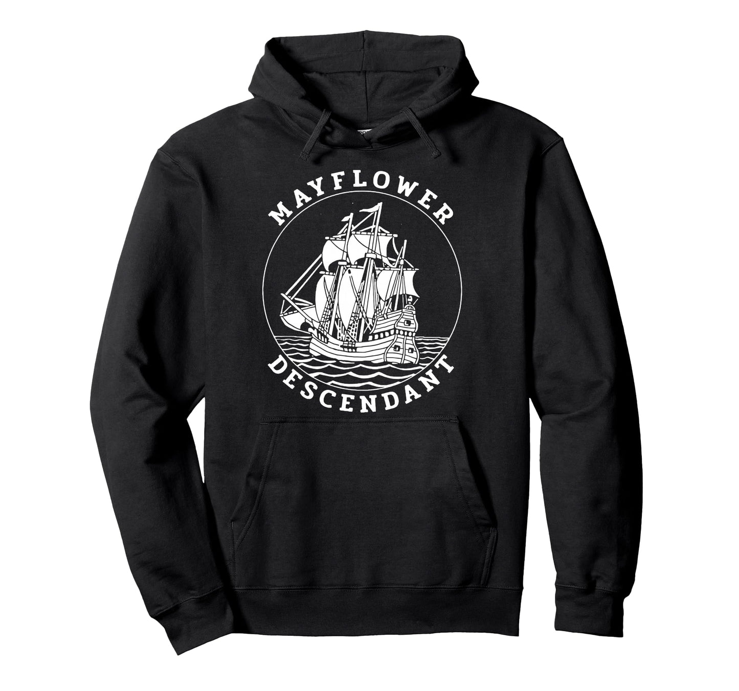 Mayflower Descendant Hoodie - Graphic Print for Adults - T-Shirt, Sweatshirt, Hoodie