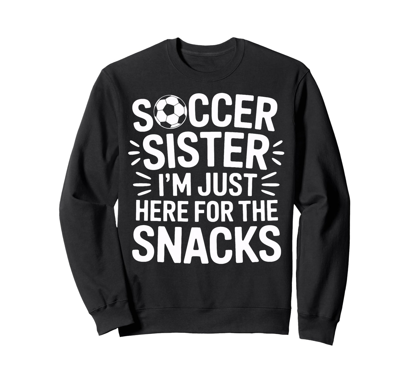 Cheering Loud Soccer Sister Im Sweatshirt - Aesthetic Graphic Men Women - T-Shirt, Sweatshirt, Hoodie