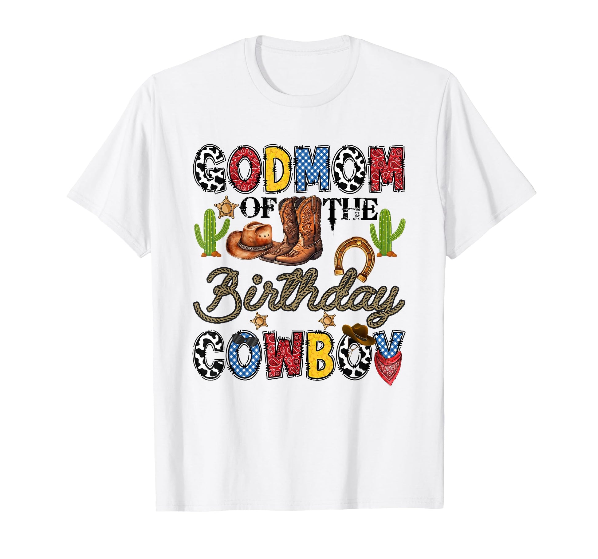 Godmom Birthday Cowboy Western Birthday T-Shirt - Custom Art Print Unisex - T-Shirt, Sweatshirt, Hoodie
