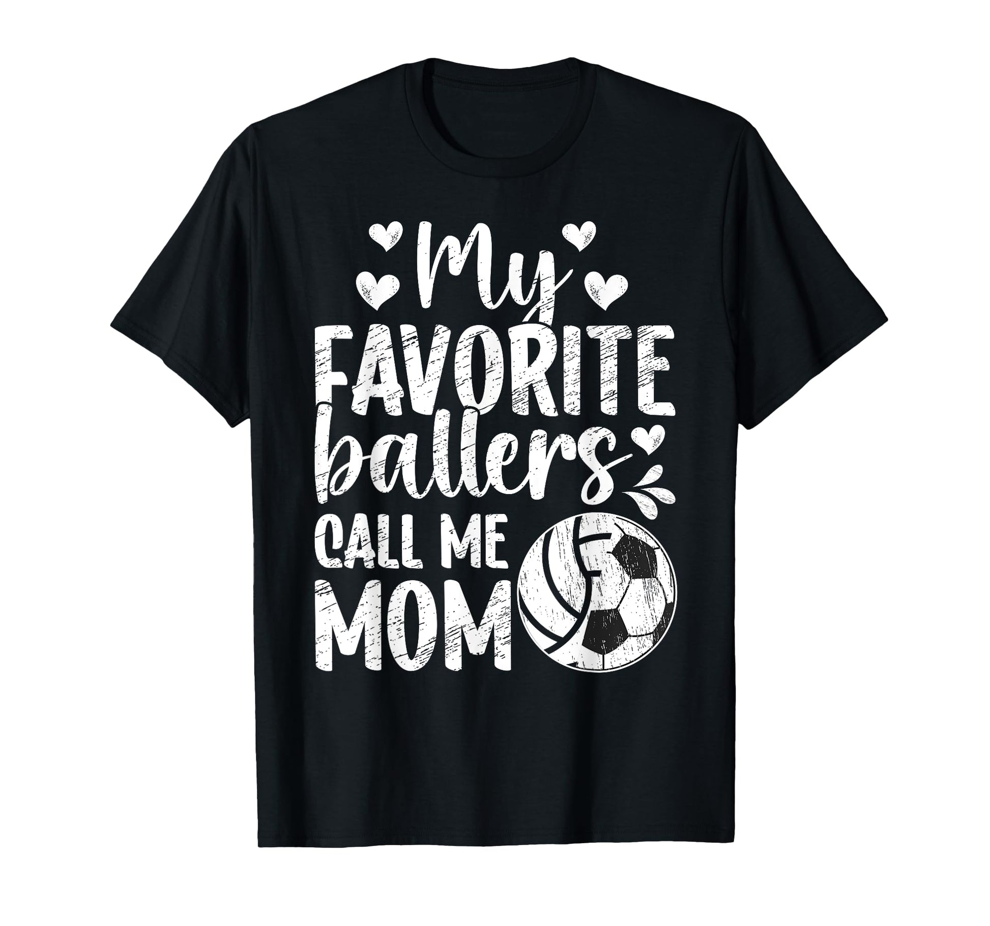 My Favorite Ballers Call Me Mom T-Shirt - Trendy Graphic Men Women - T-Shirt, Sweatshirt, Hoodie