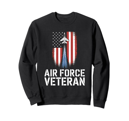 Air Force Veteran Us American Flag Sweatshirt - Streetwear Style Men Women - T-Shirt, Sweatshirt, Hoodie