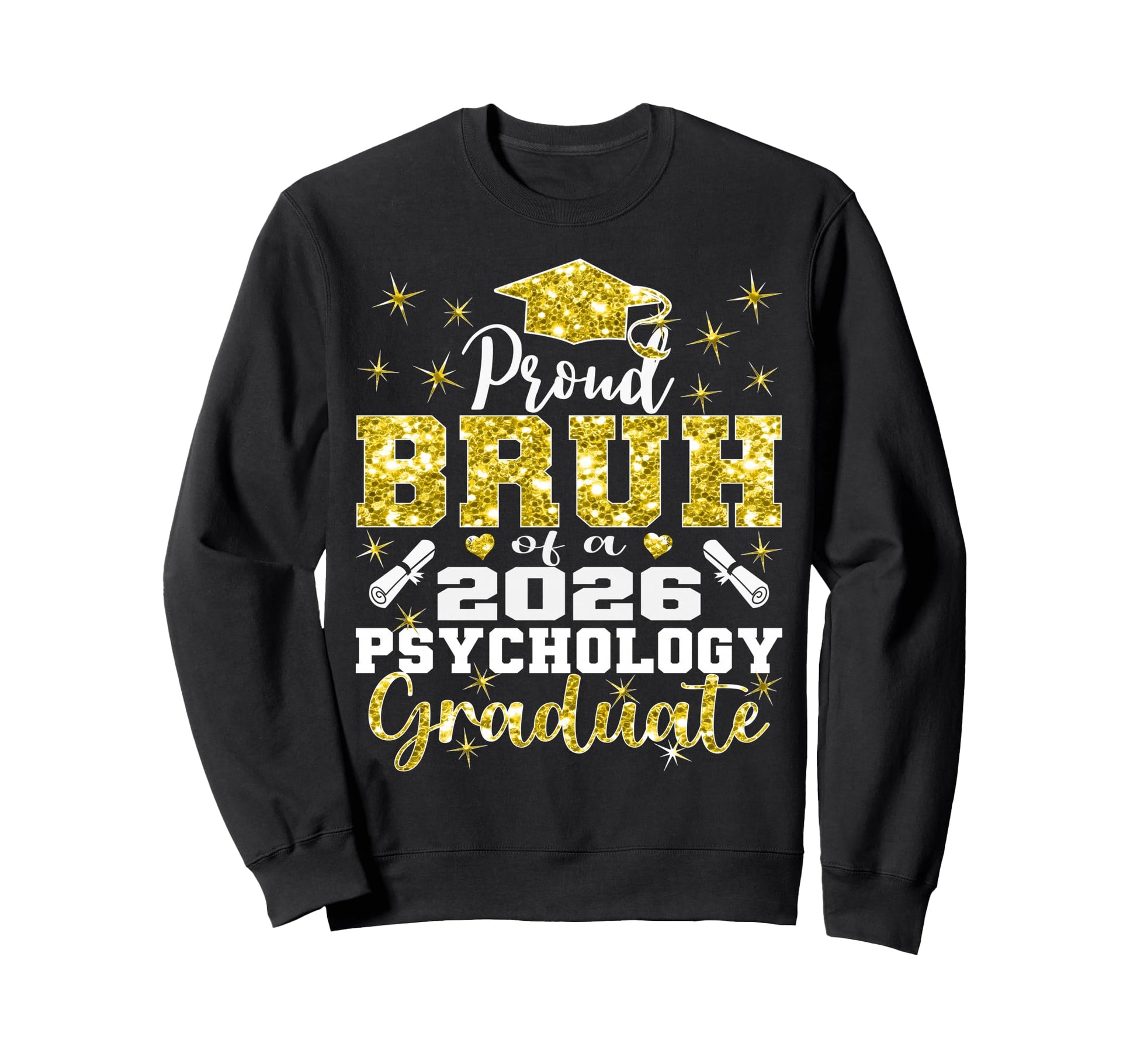 Proud Bruh 2026 Psychology Sweatshirt - Aesthetic Graphic Men Women - T-Shirt, Sweatshirt, Hoodie