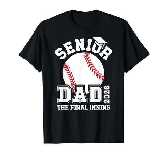 Baseball Senior Dad 2026 Proud Baseball T-Shirt - Graphic Print Men Women - T-Shirt, Sweatshirt, Hoodie