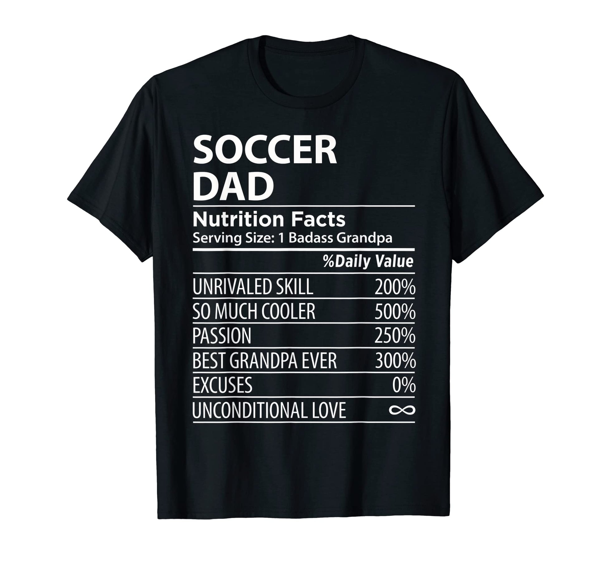 Soccer Dad Nutrition Facts Funny T-Shirt - Streetwear Style for Adults - T-Shirt, Sweatshirt, Hoodie