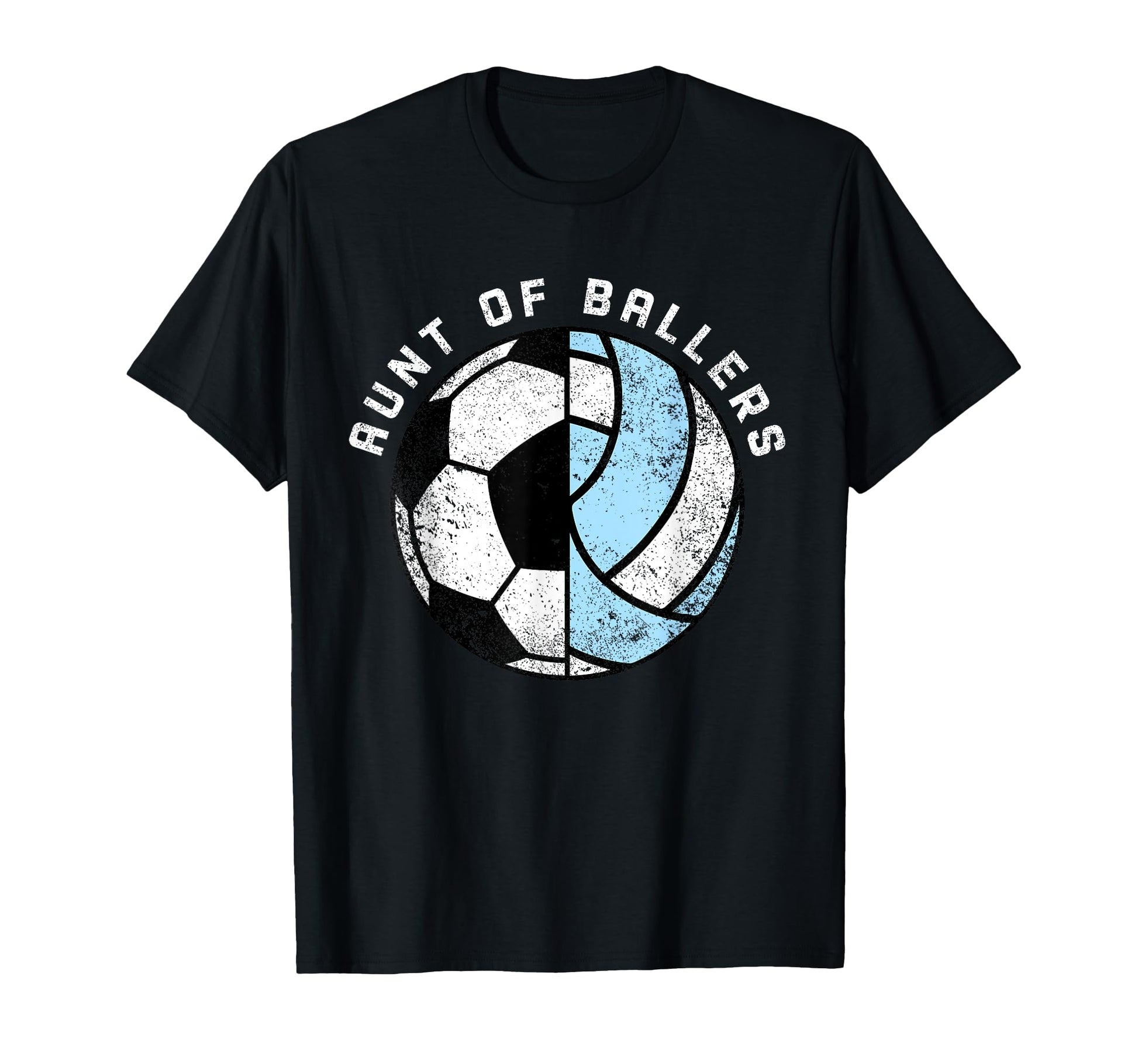 Aunt Ballers Funny Soccer Volleyball T-Shirt - Streetwear Style Men Women - T-Shirt, Sweatshirt, Hoodie