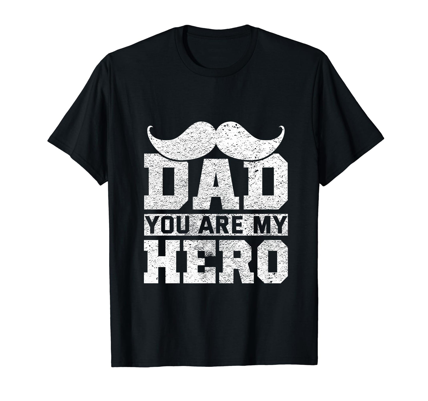 Dad You Are My Hero Fathers Day T-Shirt - Minimalist Print Men Women - T-Shirt, Sweatshirt, Hoodie