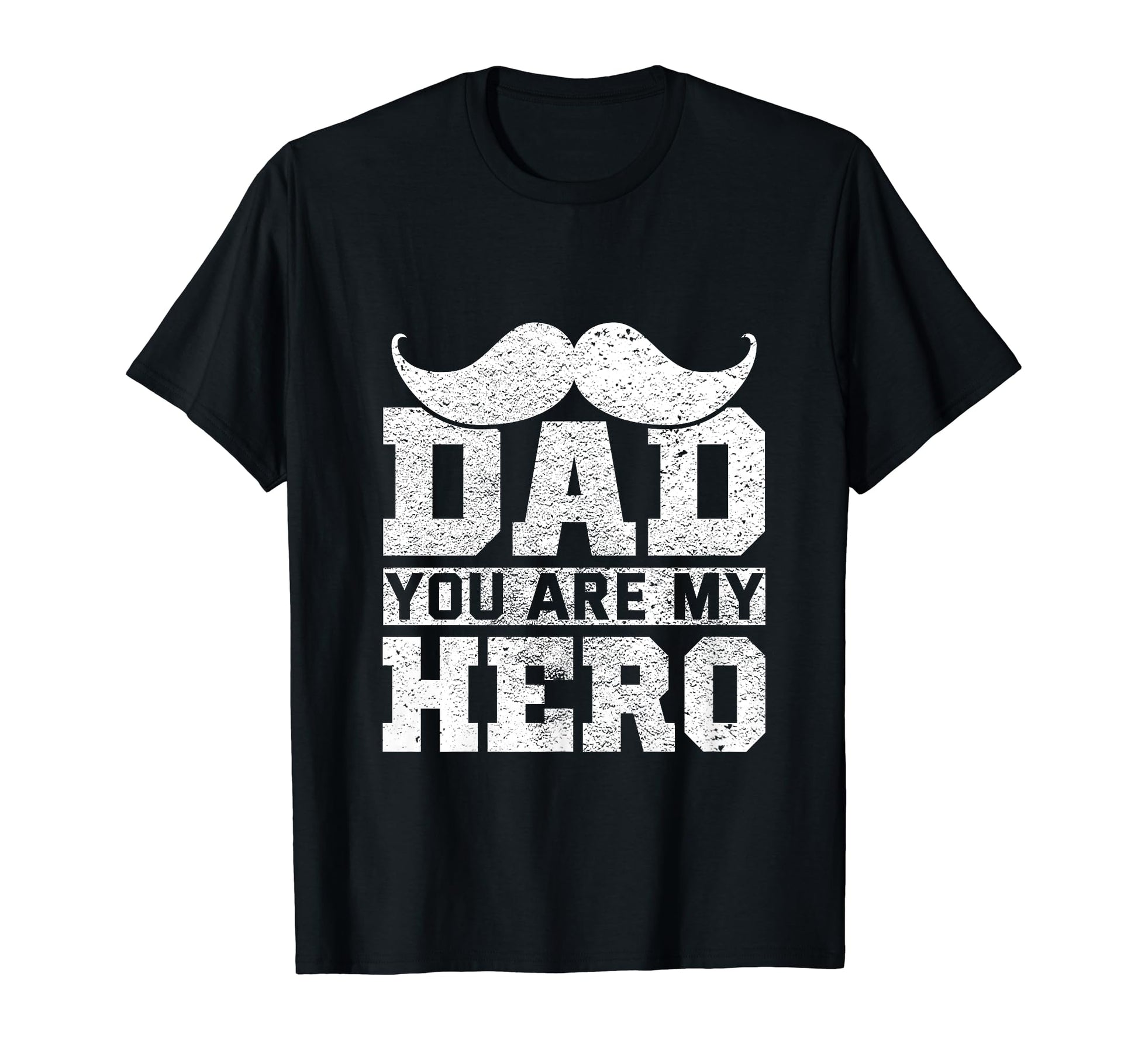 Dad You Are My Hero Fathers Day T-Shirt - Minimalist Print Men Women - T-Shirt, Sweatshirt, Hoodie