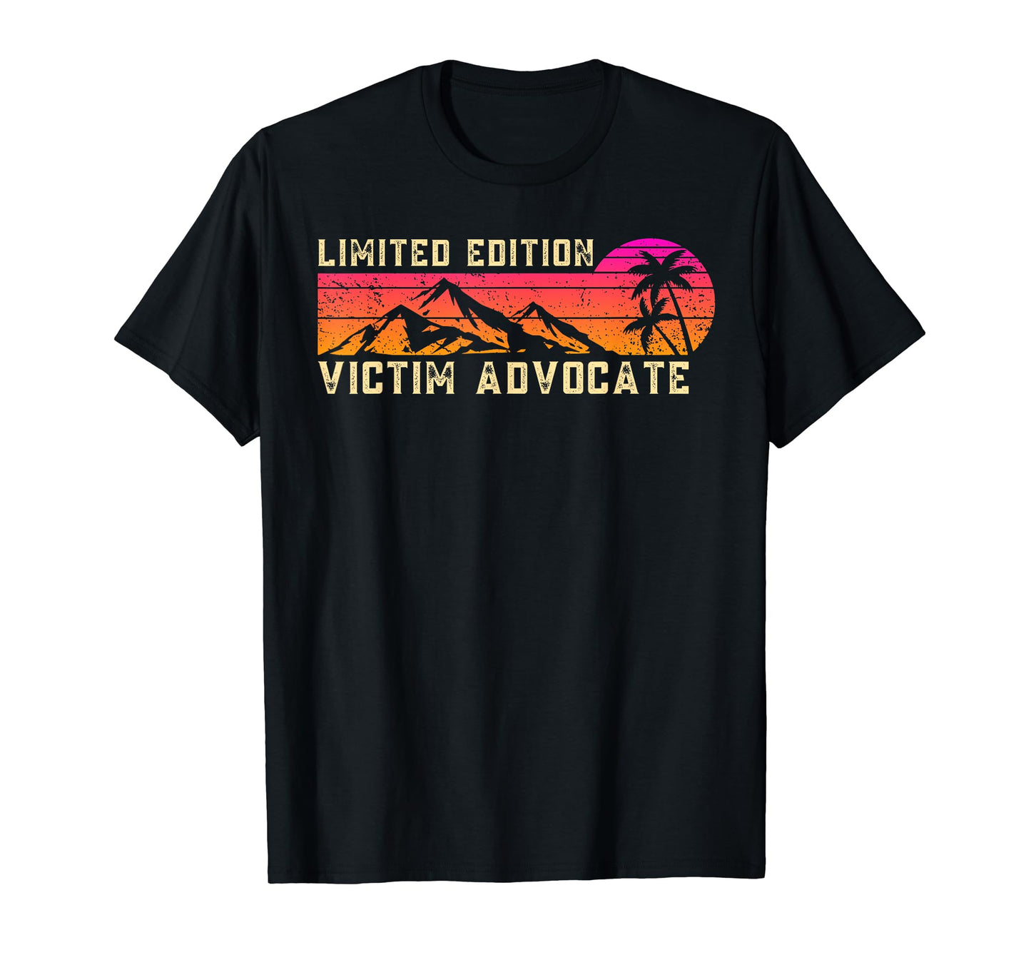Victim Advocate Job Birthday Worker T-Shirt - Aesthetic Graphic Men Women - T-Shirt, Sweatshirt, Hoodie