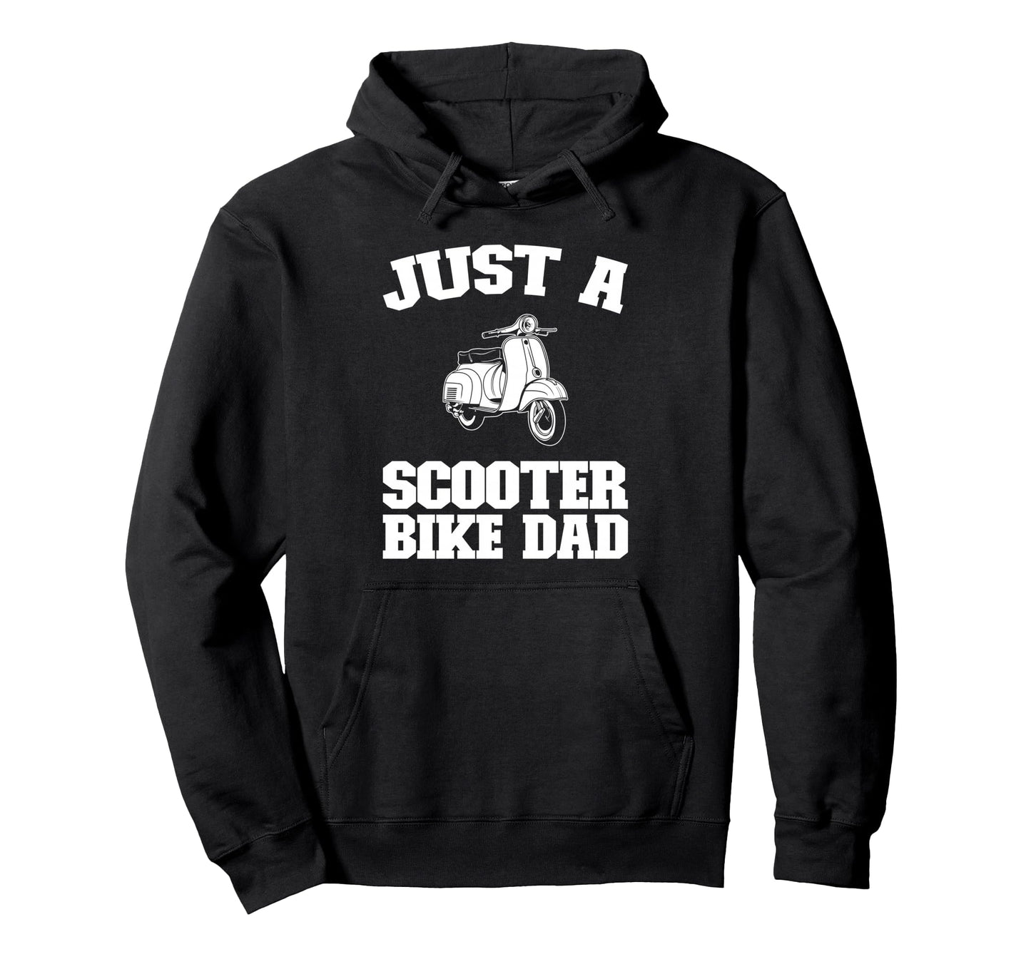 Scooter Bike Moped Motorbike Just Hoodie - Streetwear Style Men Women - T-Shirt, Sweatshirt, Hoodie