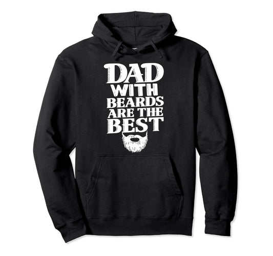 Bearded Dad Novelty Funny Best Beard Lover Hoodie - Unique Graphic Unisex - T-Shirt, Sweatshirt, Hoodie