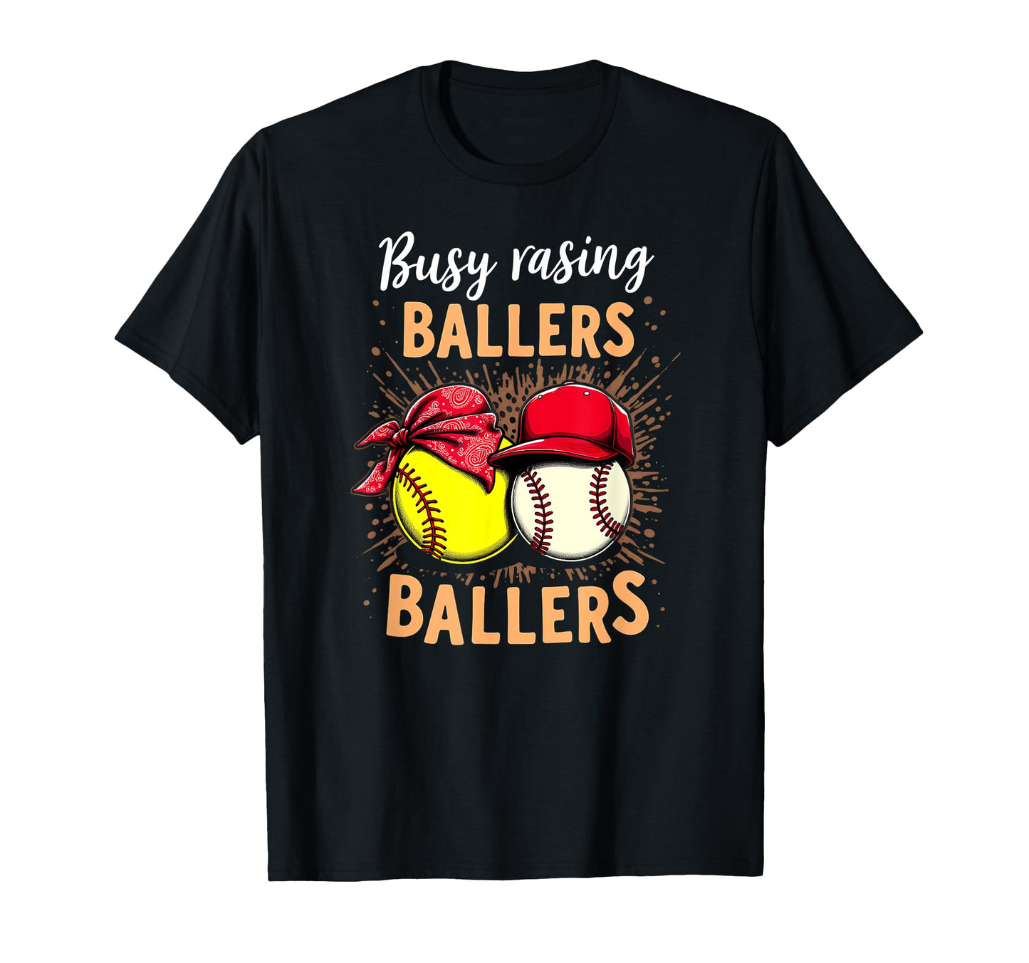 Busy Raising Ballers Softball T-Shirt - Custom Art Print for Adults - T-Shirt, Sweatshirt, Hoodie