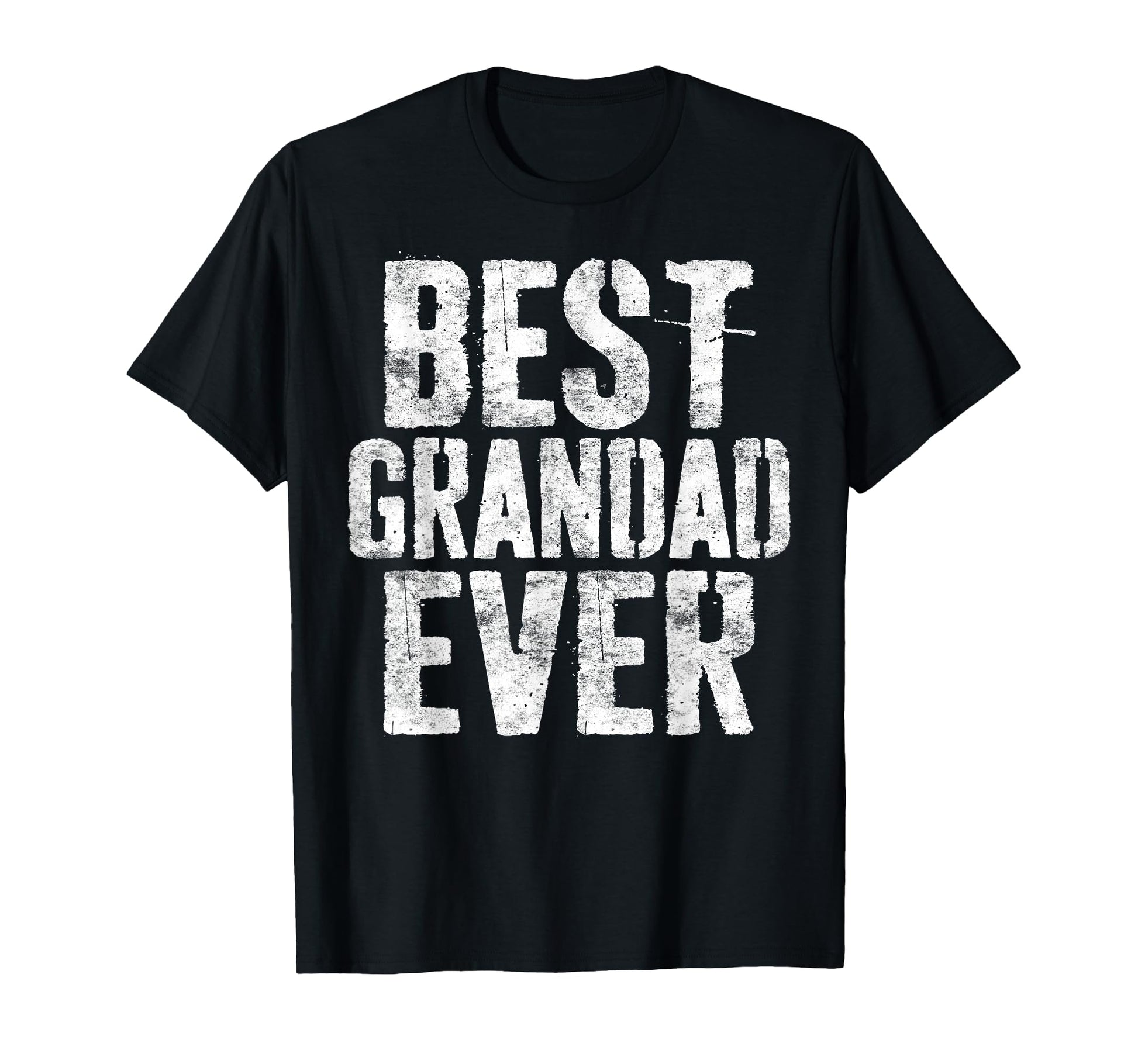 Best Grandad Ever Funny Grandad T-Shirt - Unique Graphic for Adults - T-Shirt, Sweatshirt, Hoodie