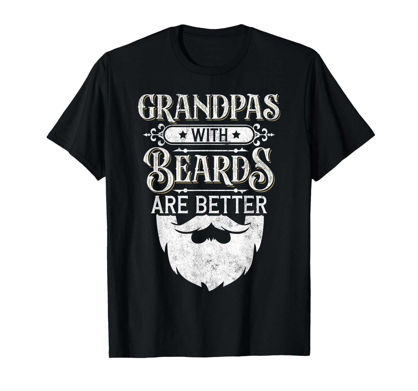 Bearded Grandpa Grandpas Beards Are Better T-Shirt - Unique Graphic Unisex - T-Shirt, Sweatshirt, Hoodie