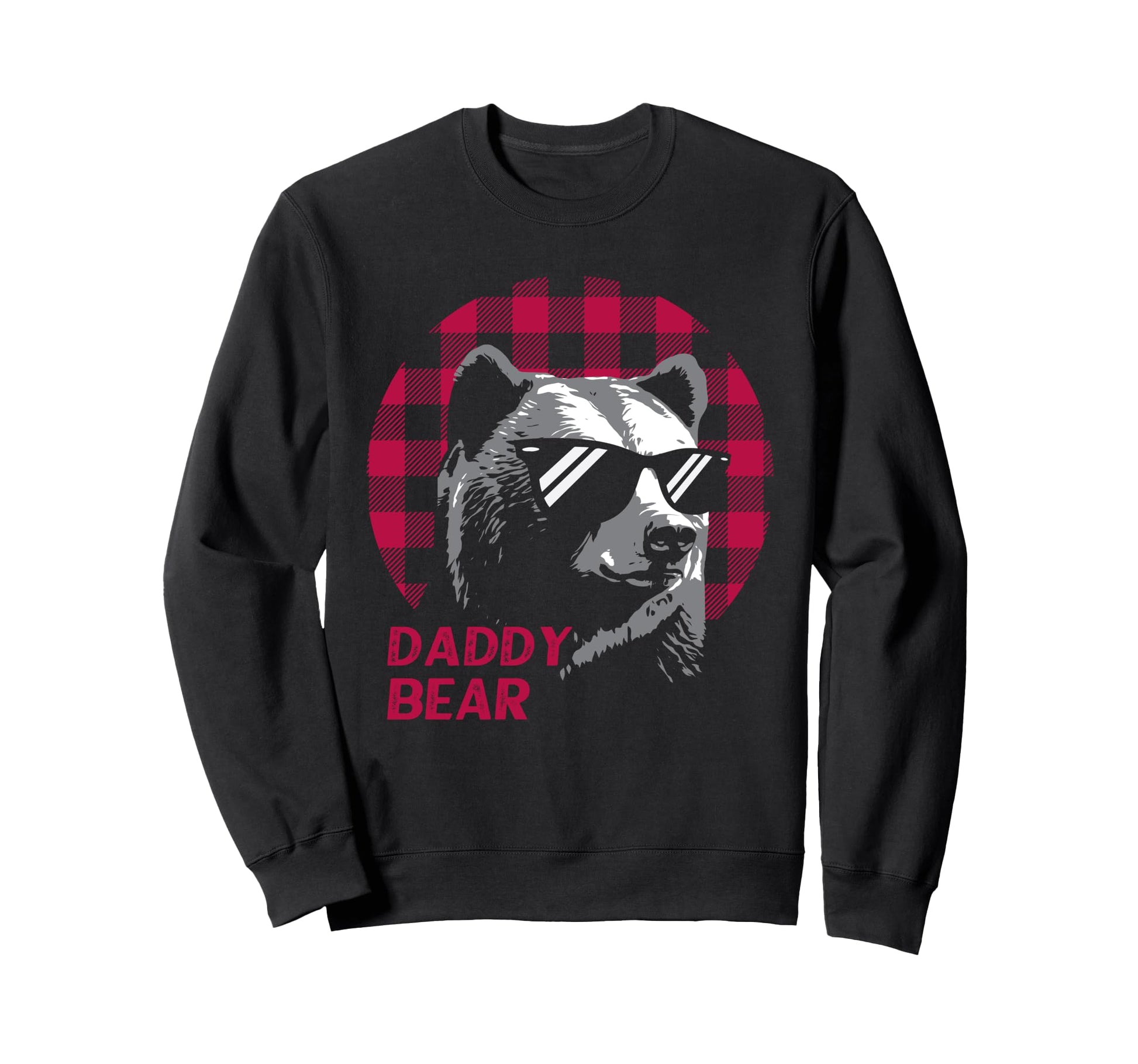 Daddy Bear Pajama Red Buffalo Plaid Sweatshirt - Streetwear Style Men Women - T-Shirt, Sweatshirt, Hoodie