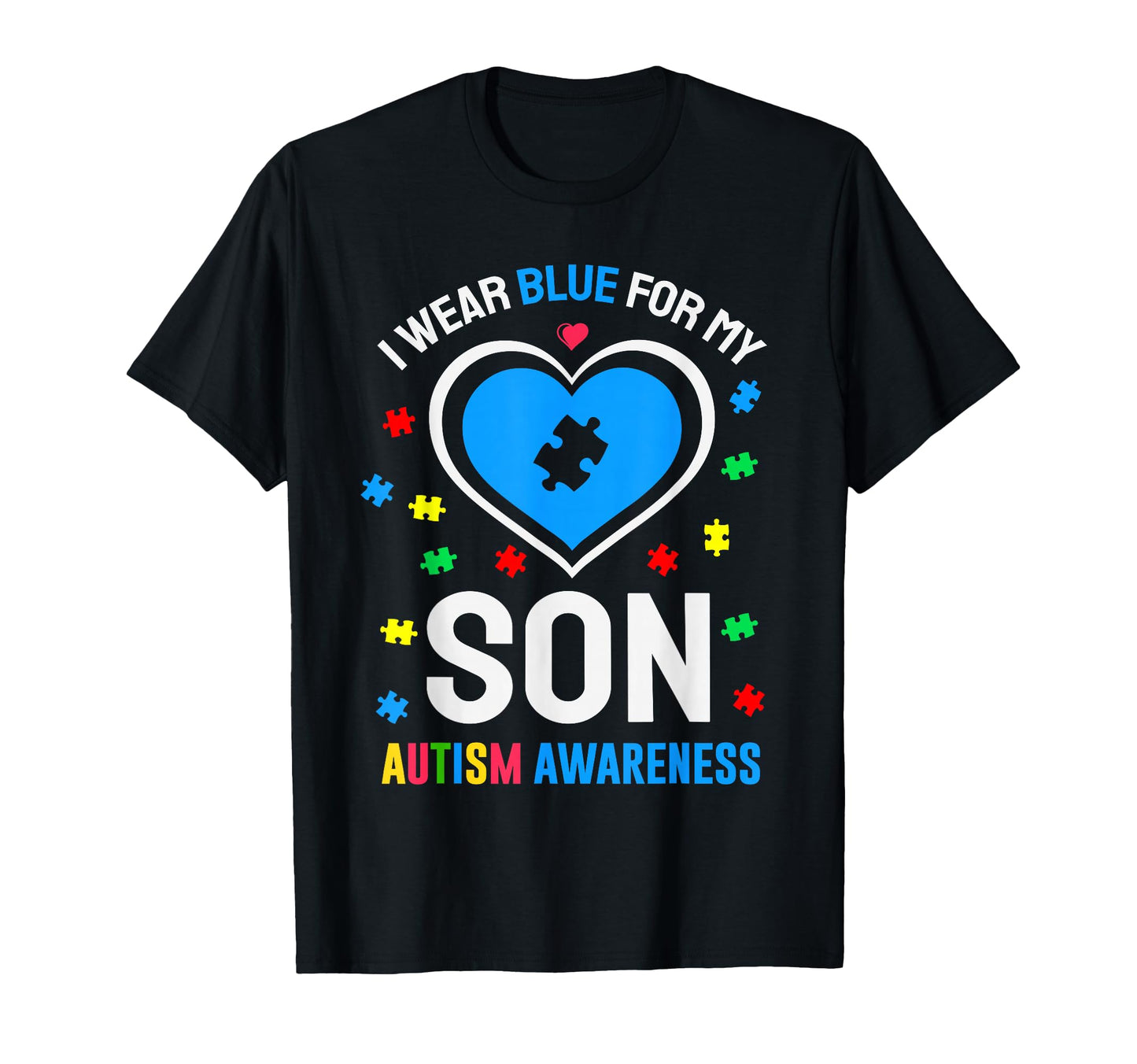 I Wear Blue My Son Autism Awareness Mom T-Shirt - Trendy Graphic Men Women - T-Shirt, Sweatshirt, Hoodie
