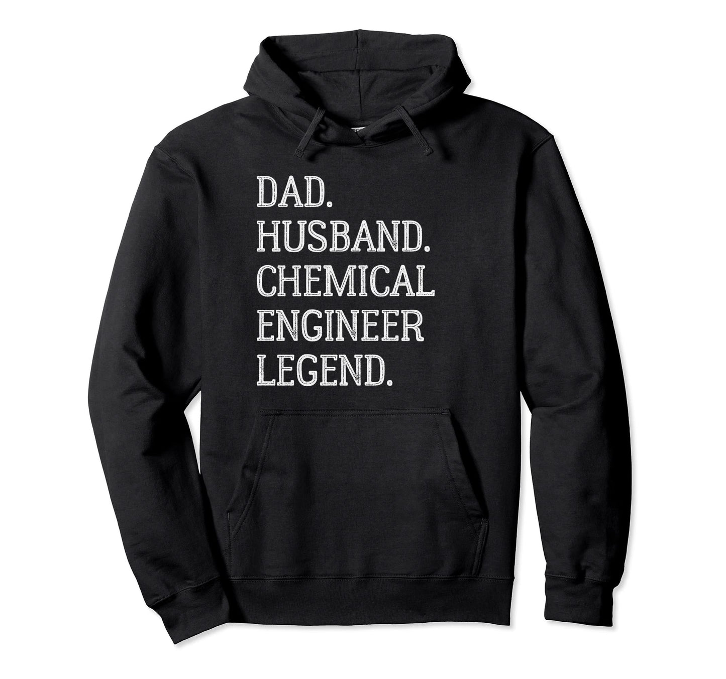 Dad Husband Chemical Engineer Legend Hoodie - Custom Art Print Unisex - T-Shirt, Sweatshirt, Hoodie