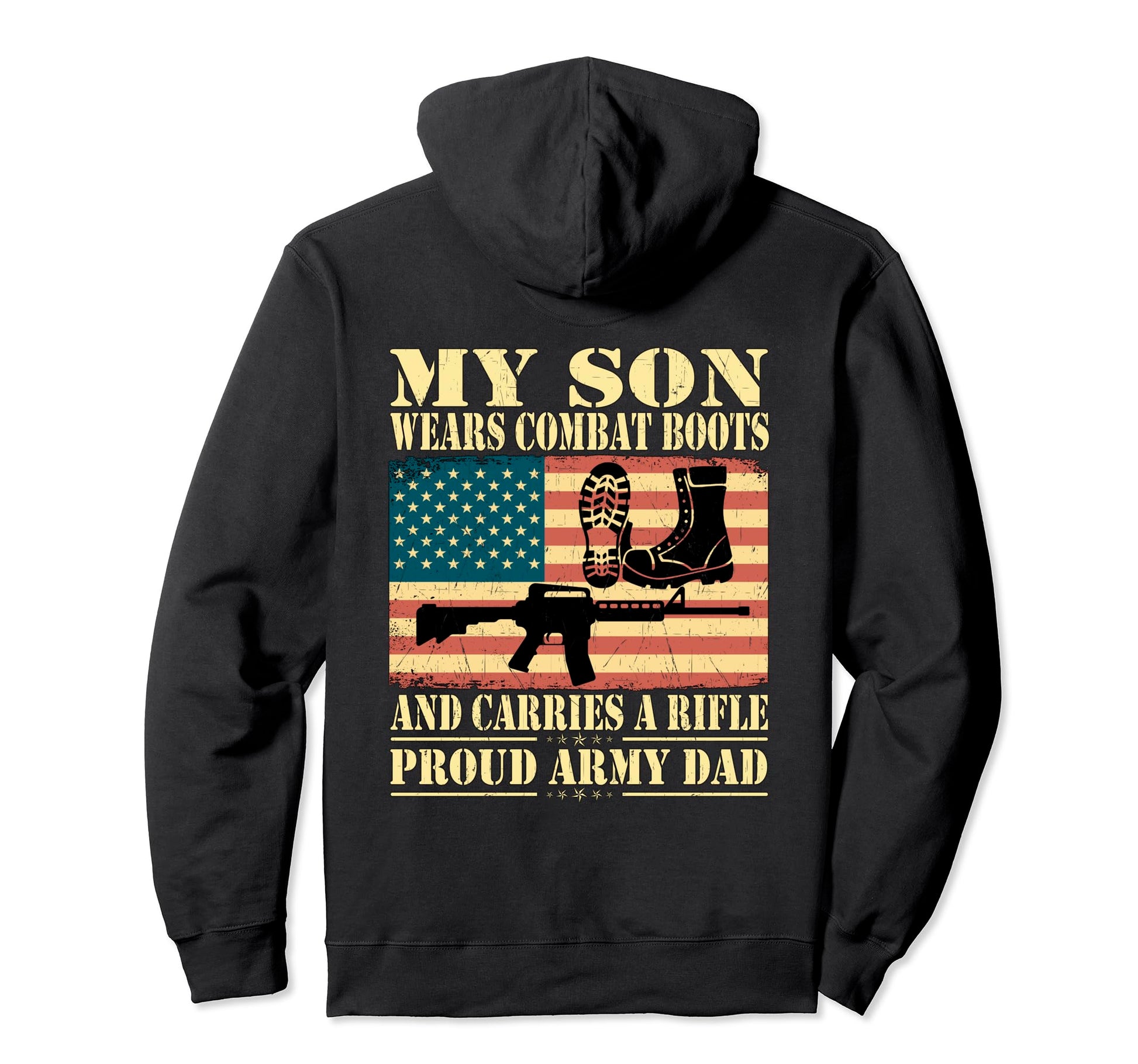 My Son Wears Combat Boots Proud Army Hoodie - Unique Graphic for Adults - T-Shirt, Sweatshirt, Hoodie