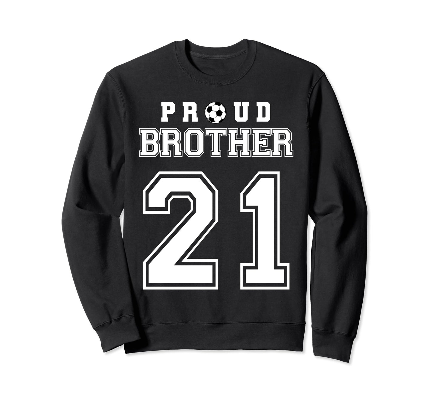 Number 21 Custom Proud Soccer Futbol Sweatshirt - Graphic Print for Adults - T-Shirt, Sweatshirt, Hoodie