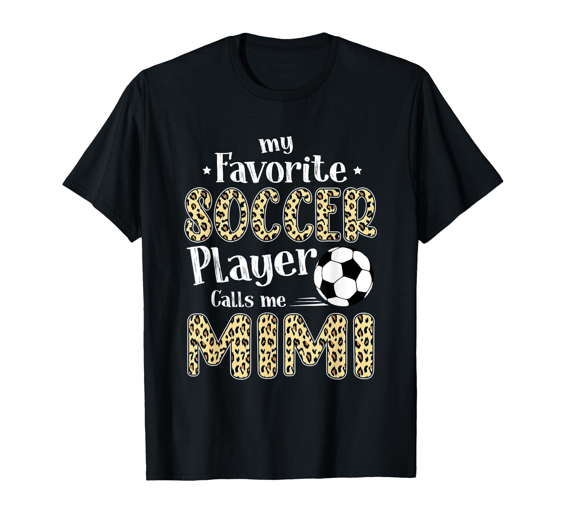My Favorite Soccer Player Calls Me Mimi T-Shirt - Trendy Graphic Men Women - T-Shirt, Sweatshirt, Hoodie