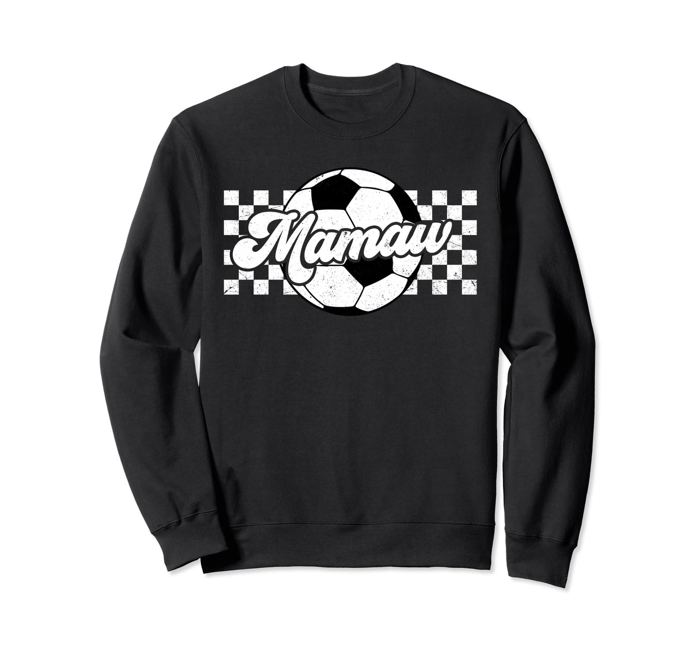 Soccer Mamaw Sport Lover Family Sweatshirt - Unique Graphic for Adults - T-Shirt, Sweatshirt, Hoodie