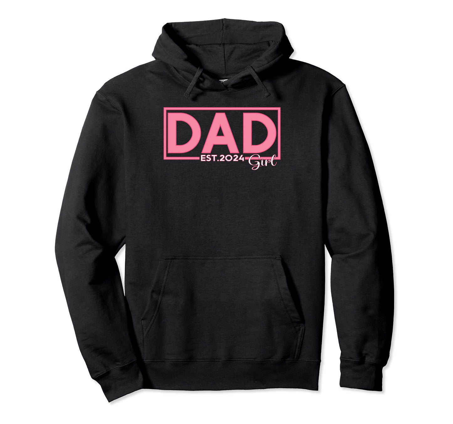 Dad Est 2024 New Father Dad Hoodie - Casual Everyday Wear Unisex - T-Shirt, Sweatshirt, Hoodie