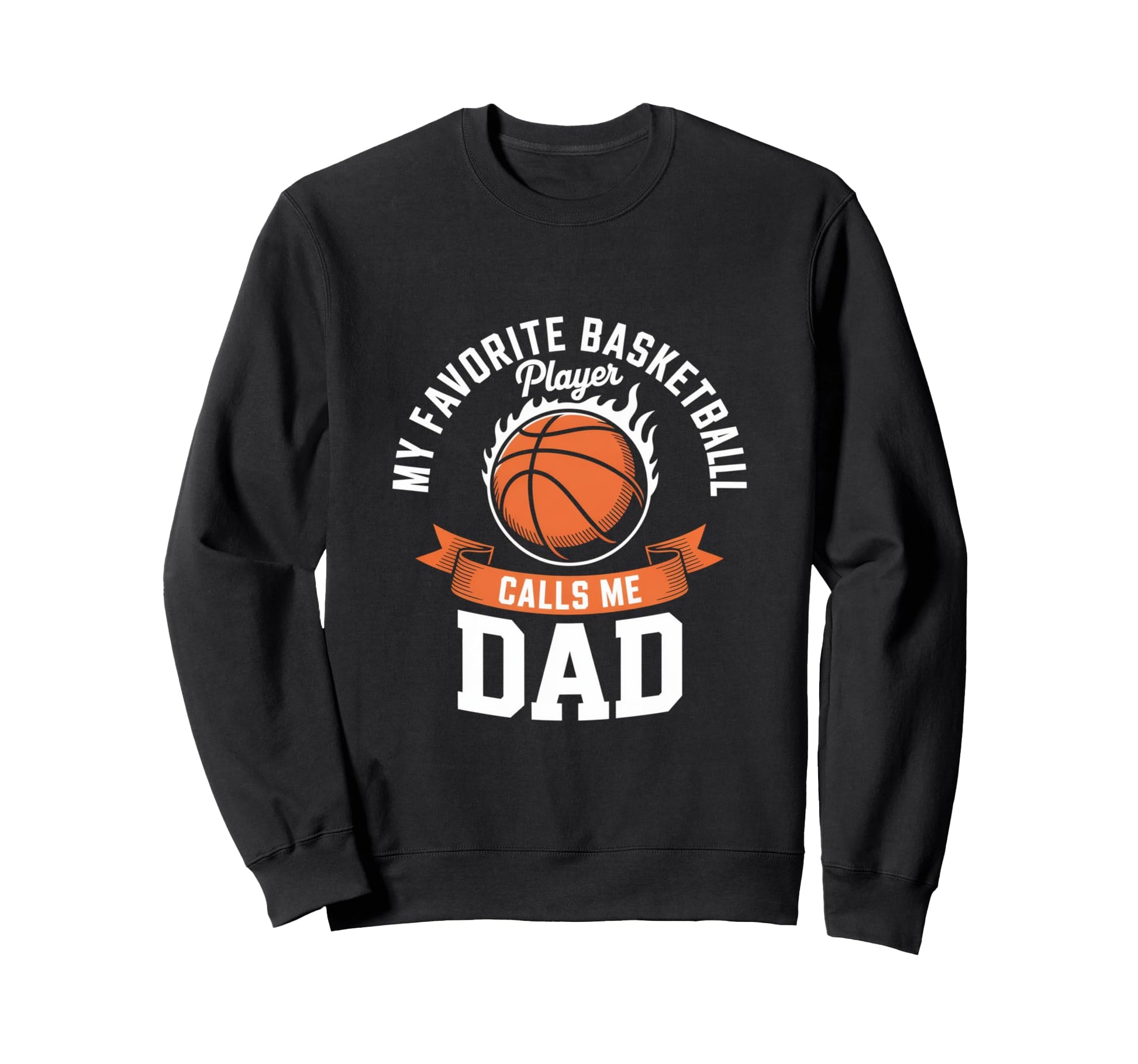 My Favorite Basketball Player Sweatshirt - Streetwear Style for Adults - T-Shirt, Sweatshirt, Hoodie