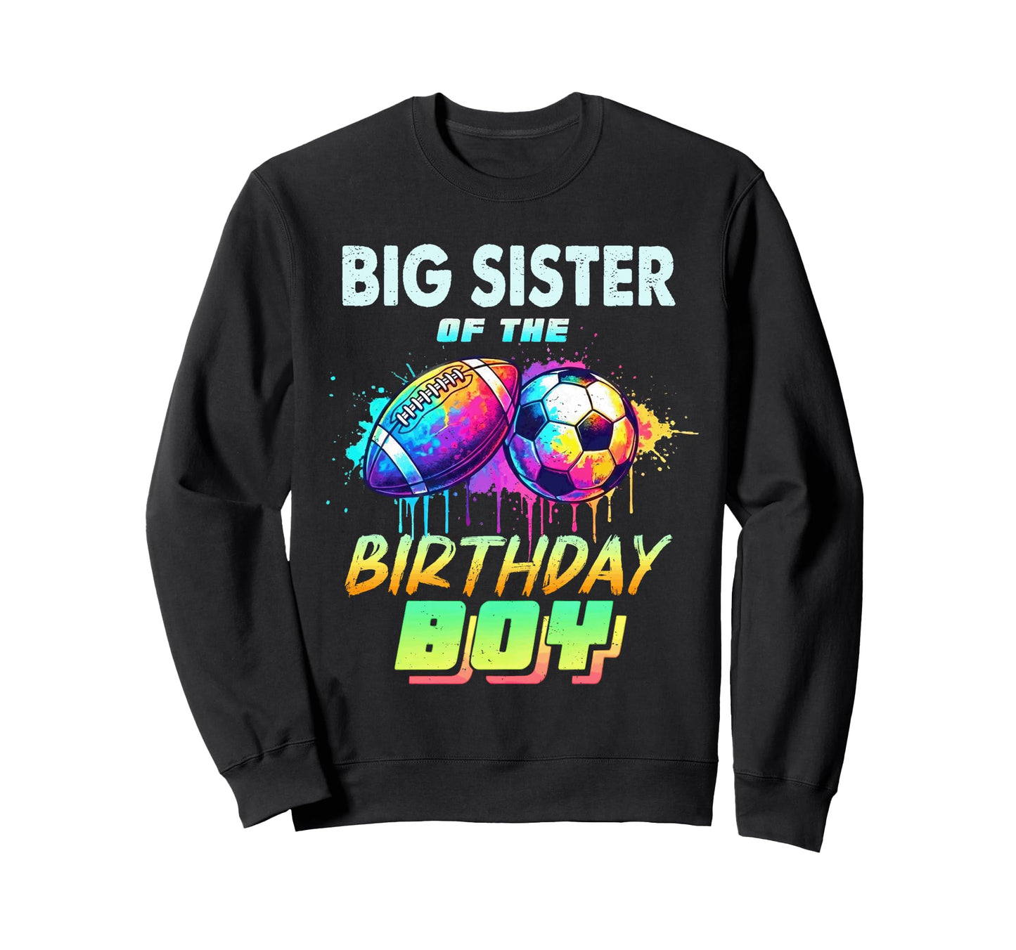 Big Sister Birthday Football Sweatshirt - Minimalist Print for Adults - T-Shirt, Sweatshirt, Hoodie