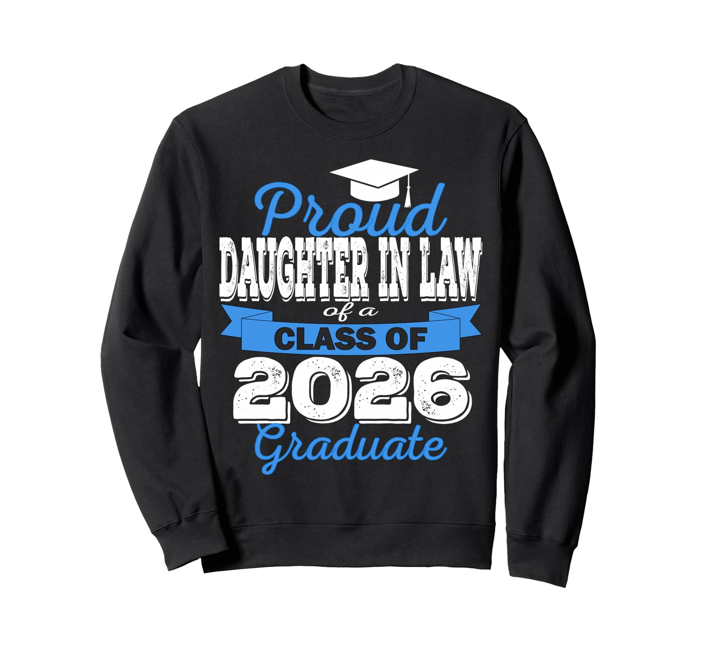 Super Proud Daughter Law 2026 Sweatshirt - Minimalist Print Unisex - T-Shirt, Sweatshirt, Hoodie