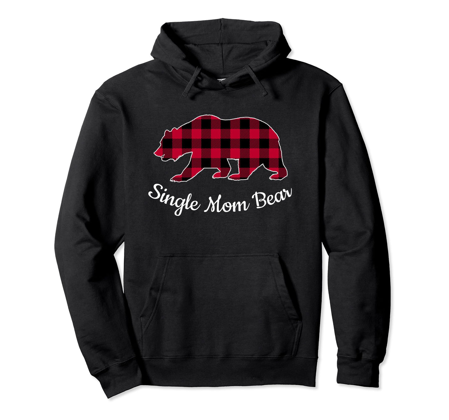 Single Mom Bear Pajama Red Buffalo Hoodie - Custom Art Print Men Women - T-Shirt, Sweatshirt, Hoodie