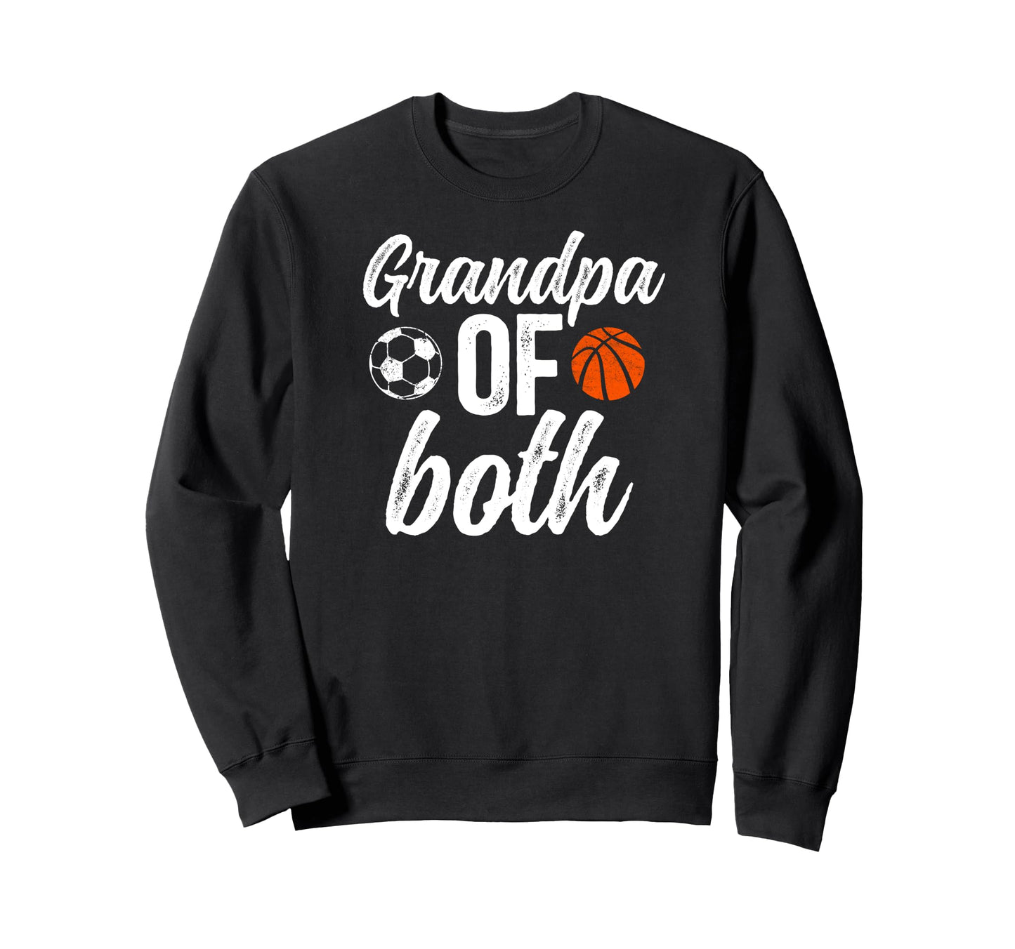 Grandpa Both Soccer Basketball Sweatshirt - Aesthetic Graphic for Adults - T-Shirt, Sweatshirt, Hoodie